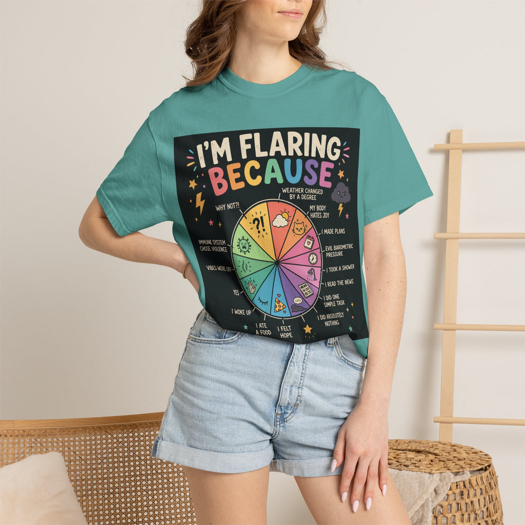 Flair Wheel Graphic T-Shirt — "I'm Flaring Because" Medical Humor Tee