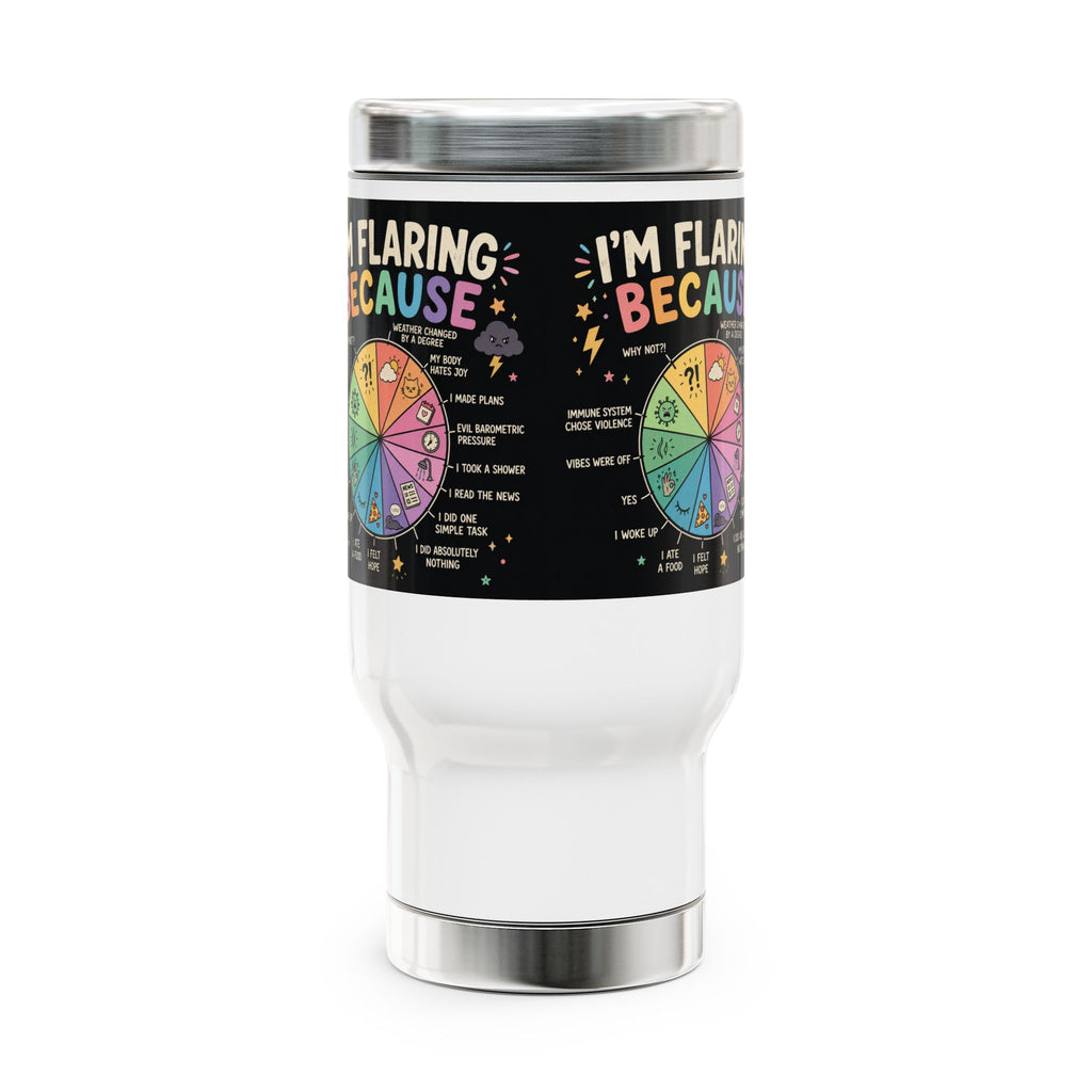 MS Warrior Stainless Steel Travel Mug 14oz — "Flaring Because Multiple Sclerosis"