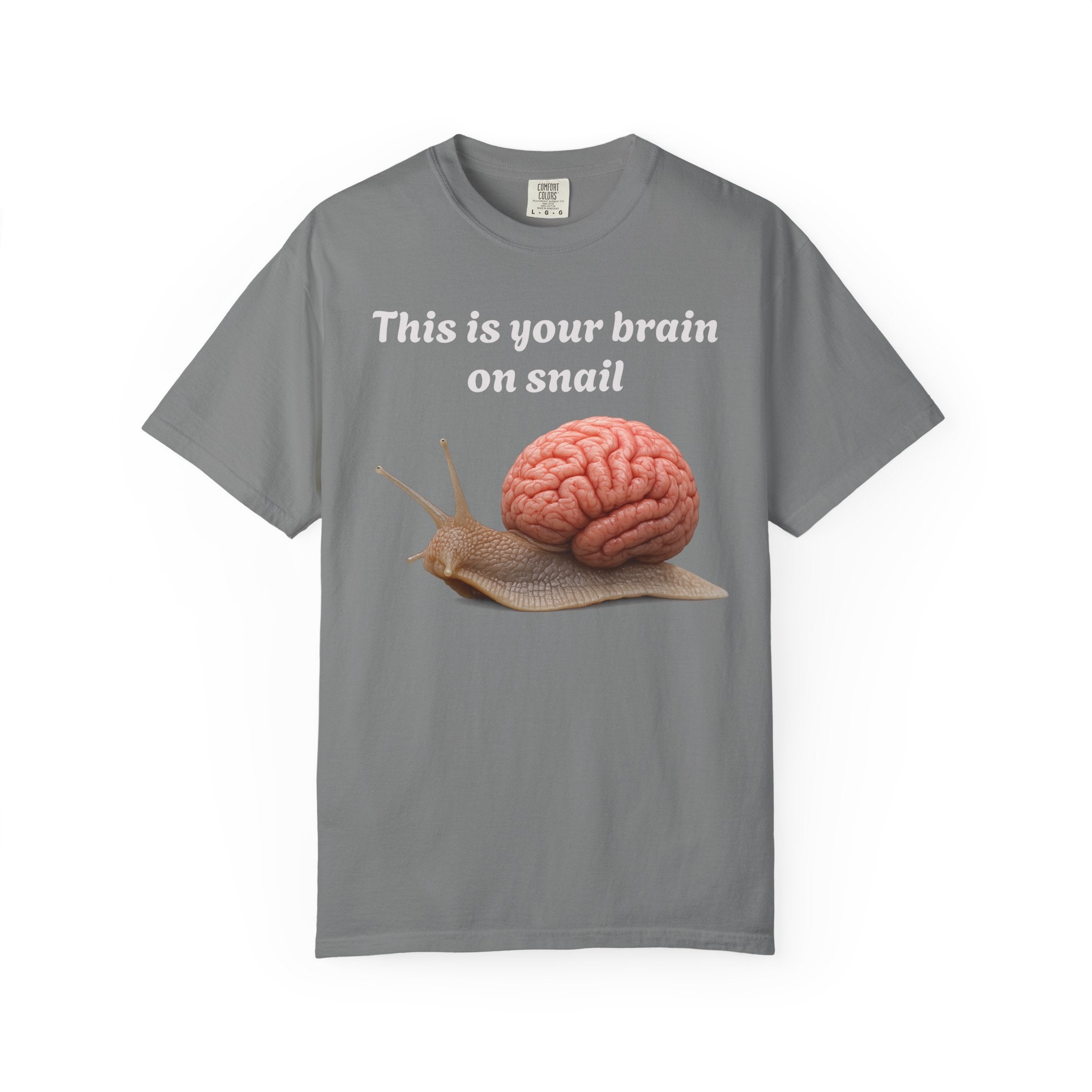 Snail Brain T-Shirt — Funny Science Graphic Tee ("This is your brain on snail")
