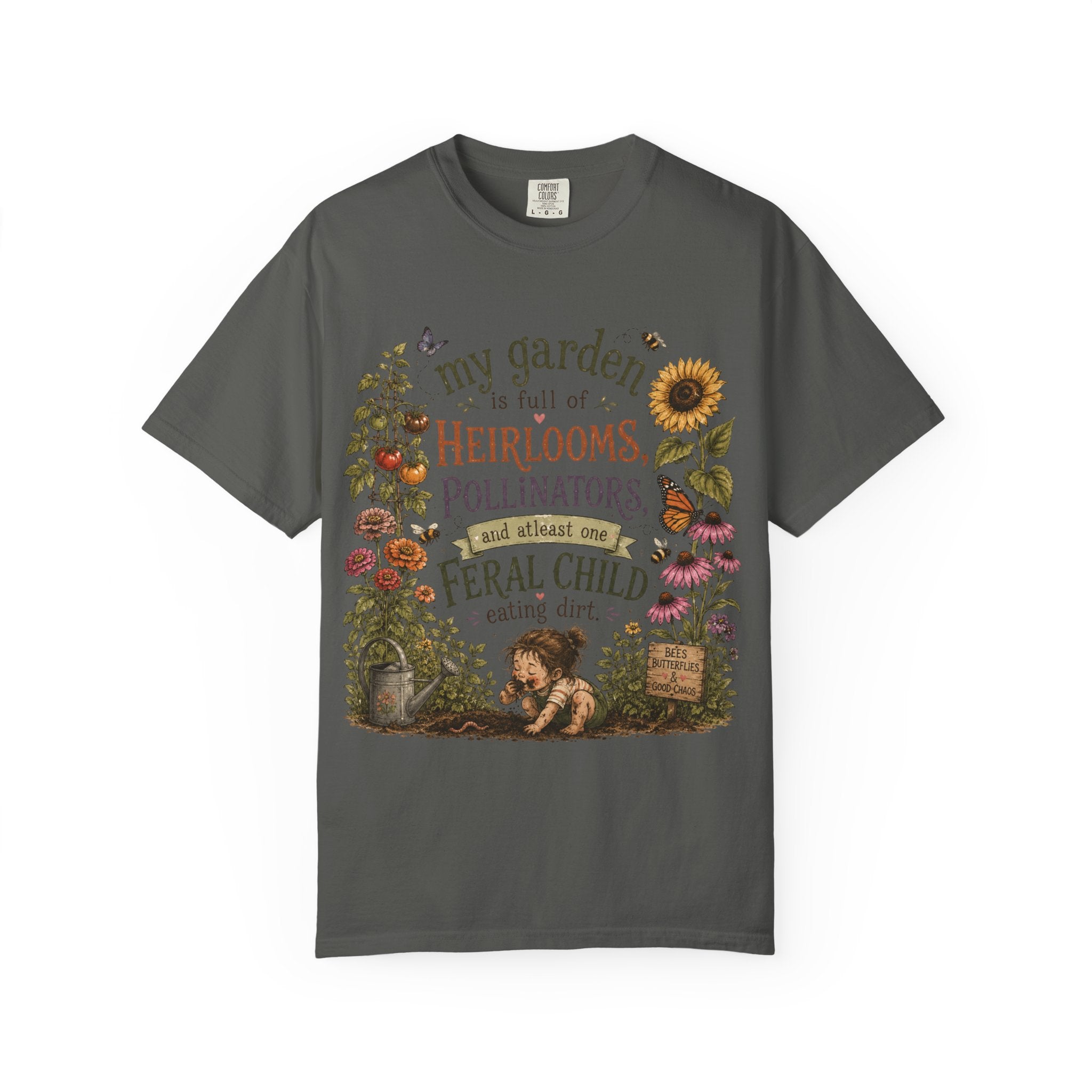 Garden Lover T-Shirt — “My garden is full of heirlooms, pollinators...feral child” Vintage Botanical Tee