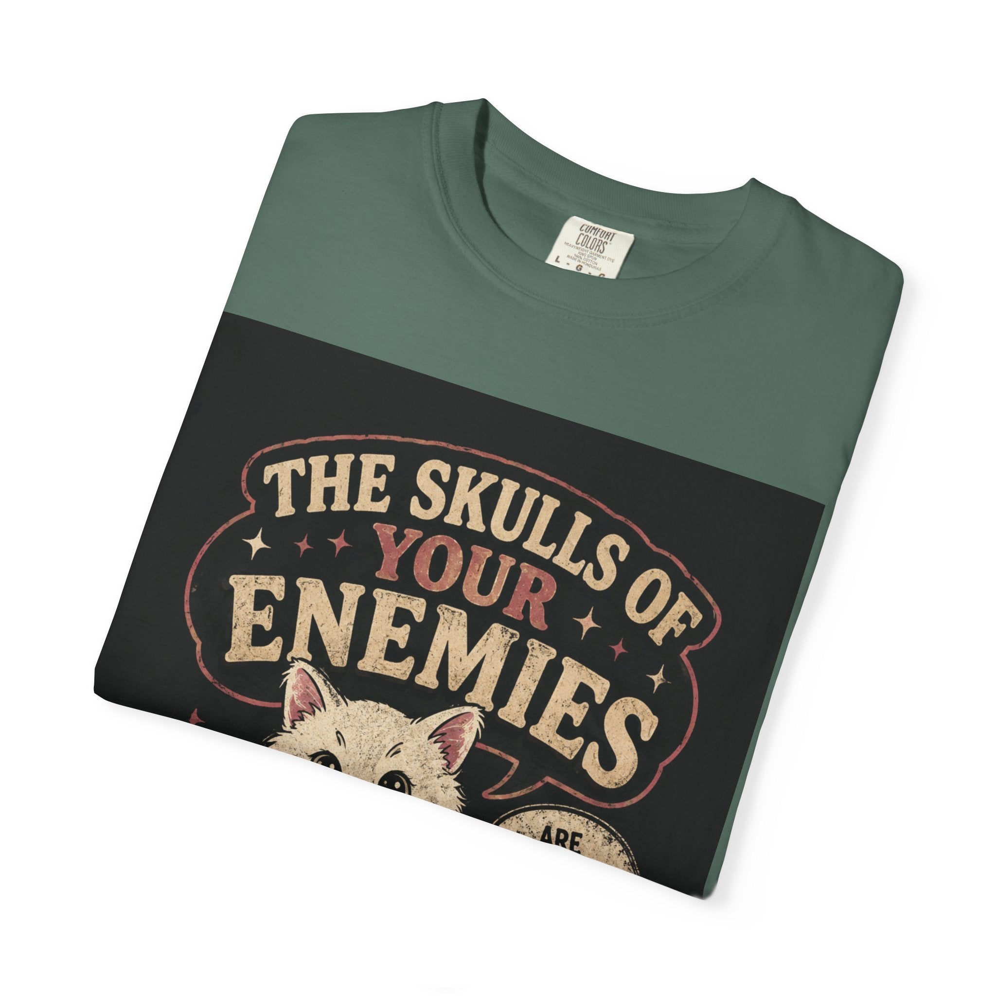 T-Shirt — “The Skulls of Your Enemies” Cute Cat & Skull Graphic
