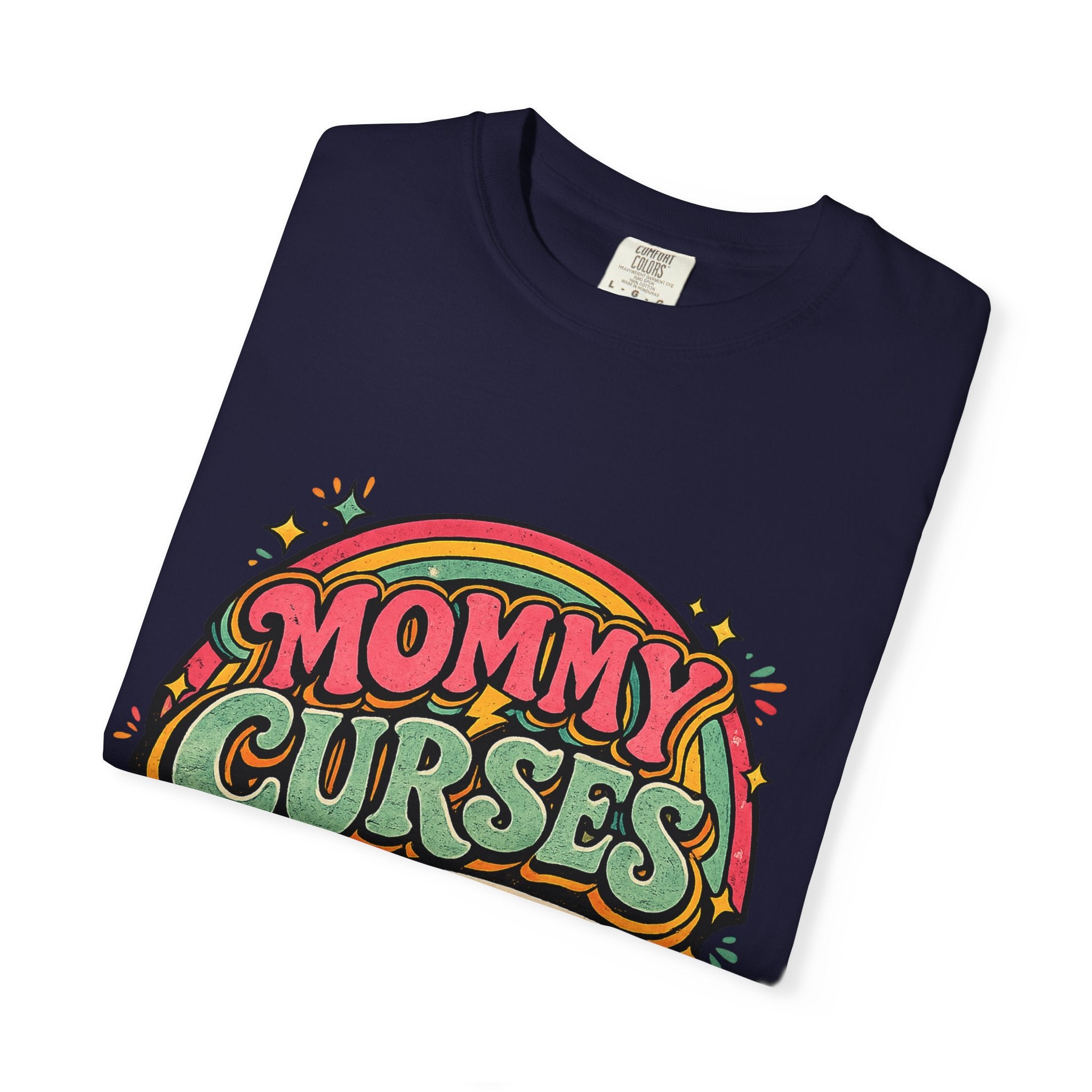 Mommy Curses Graphic T-Shirt — Funny Mom Shirt