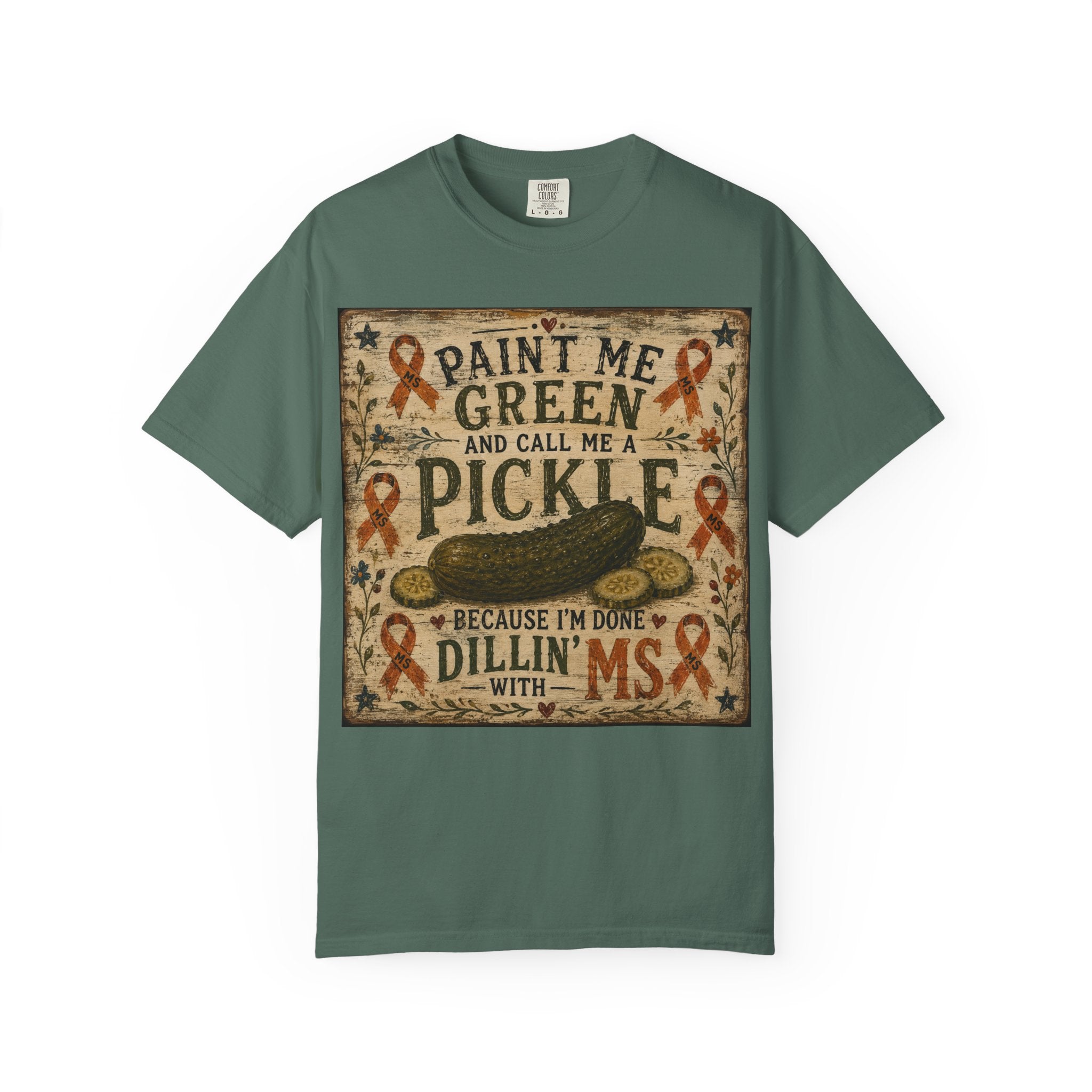 MS Awareness 'MS Warrior' Pickle T-Shirt