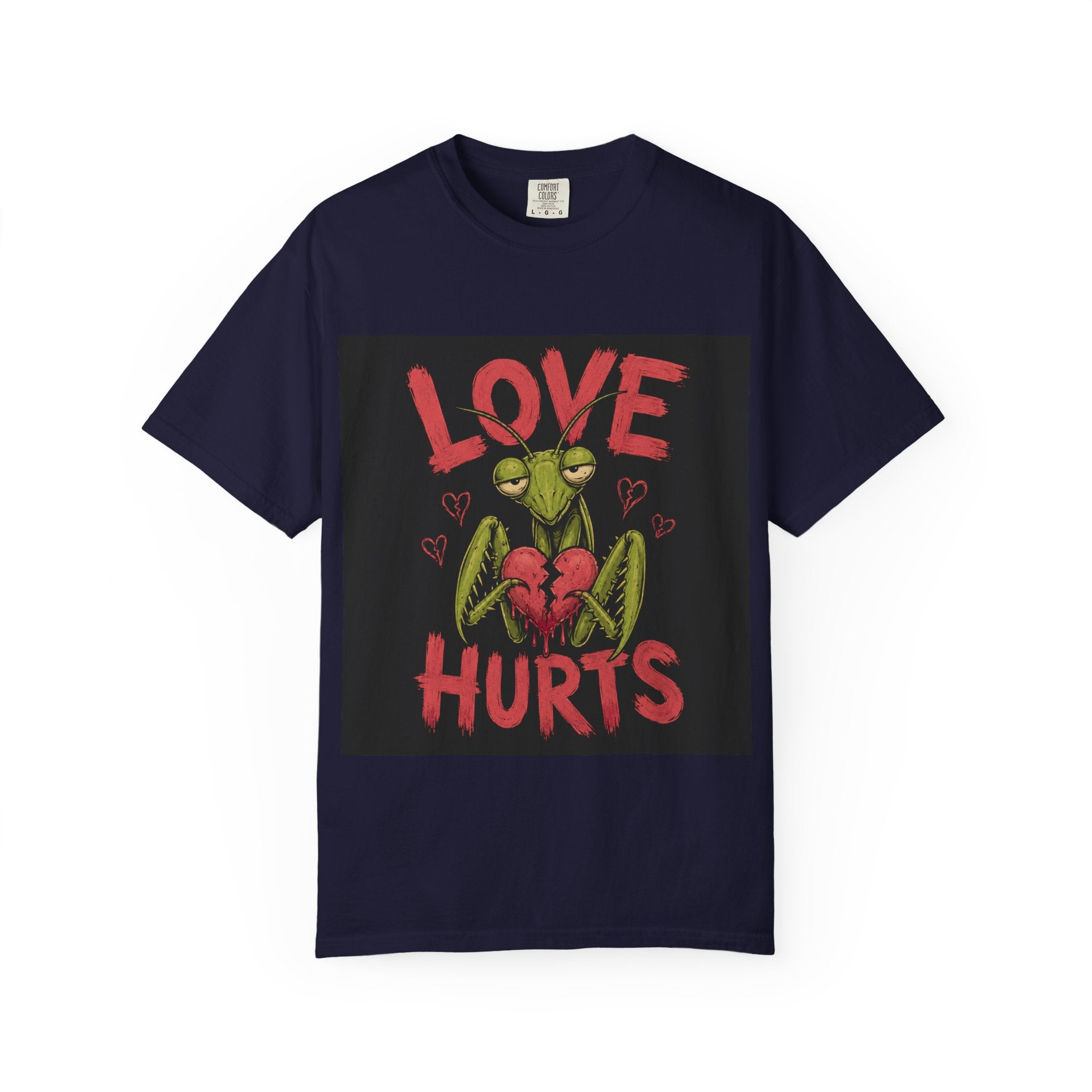 Love Hurts Mantis T-Shirt
