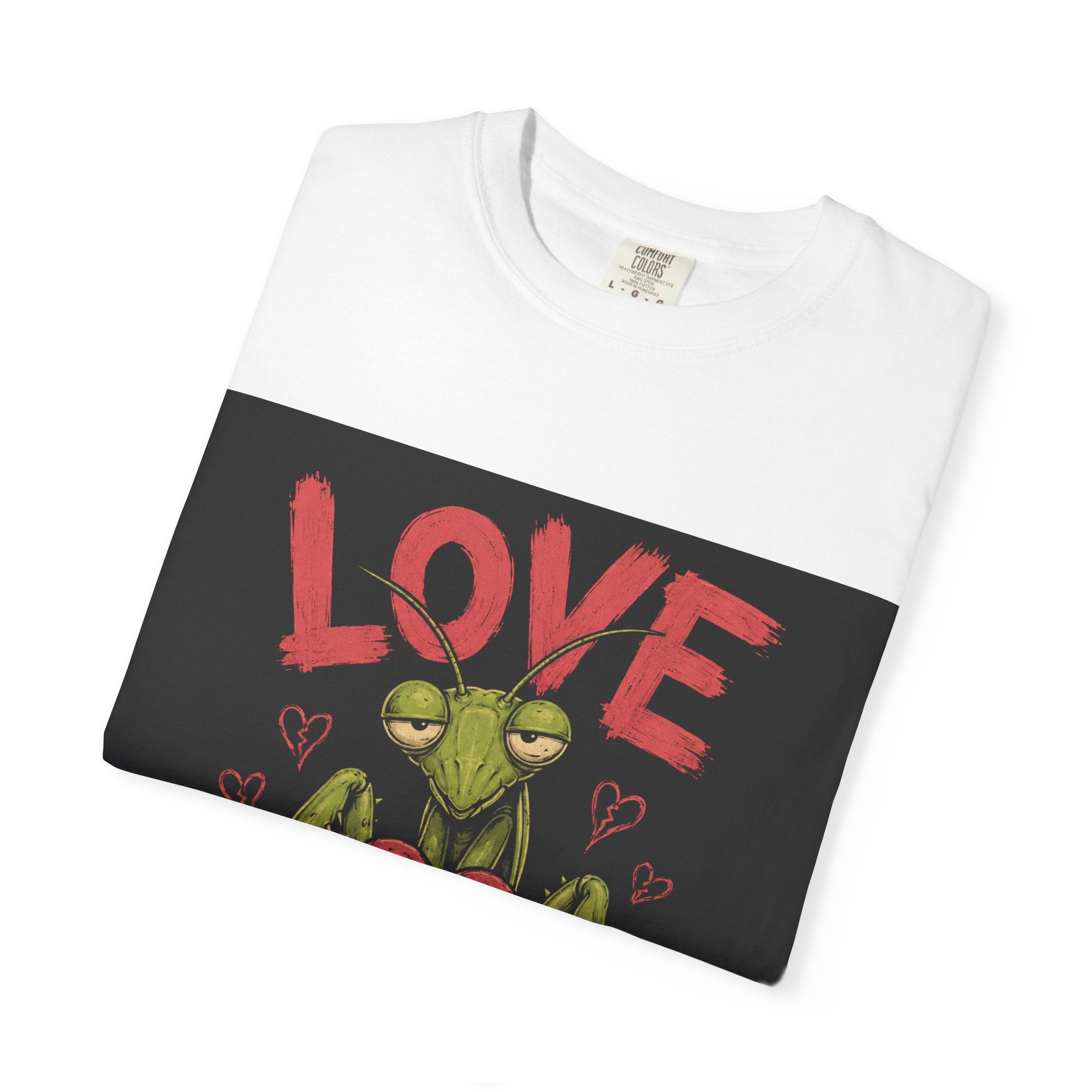 Love Hurts Mantis T-Shirt