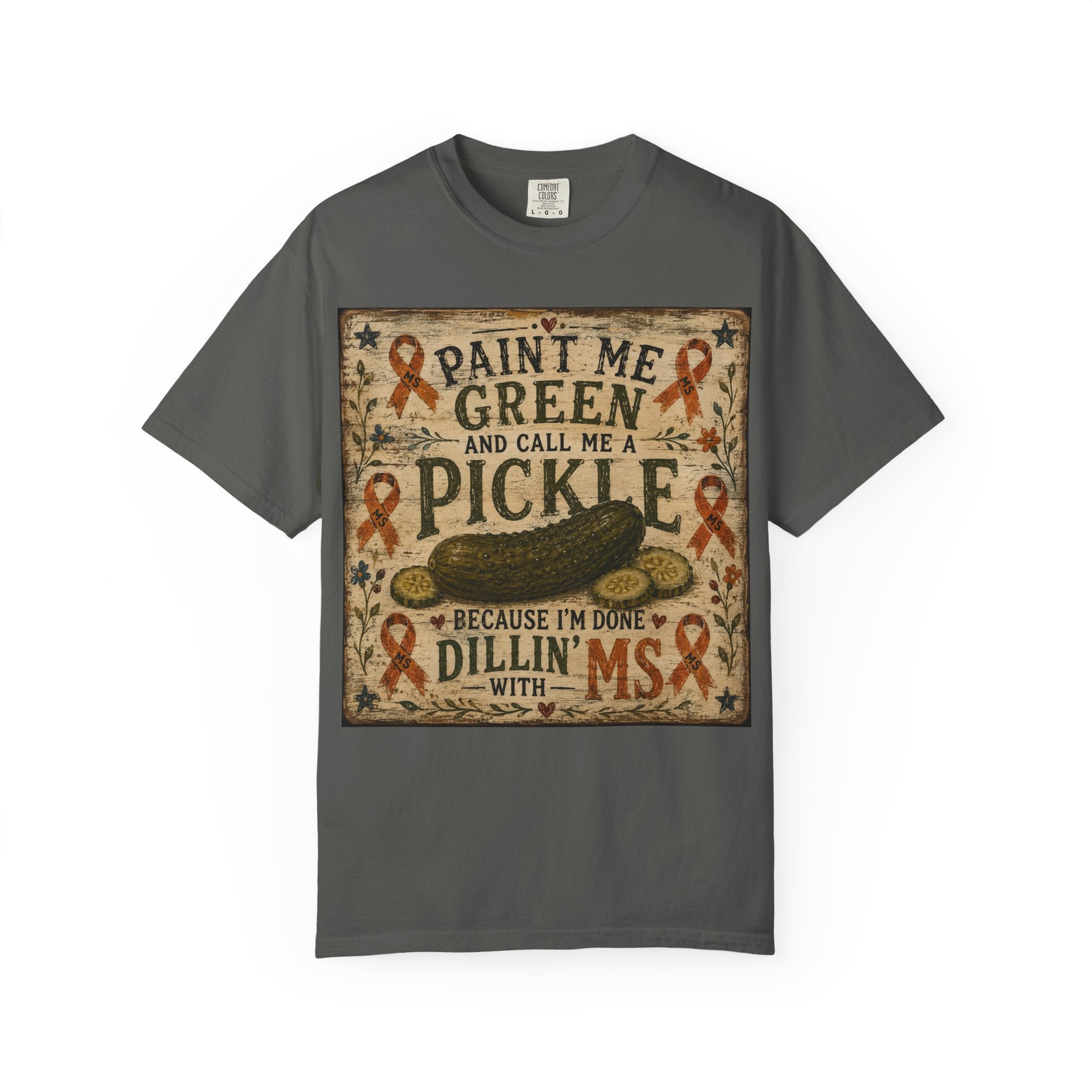 MS Awareness 'MS Warrior' Pickle T-Shirt