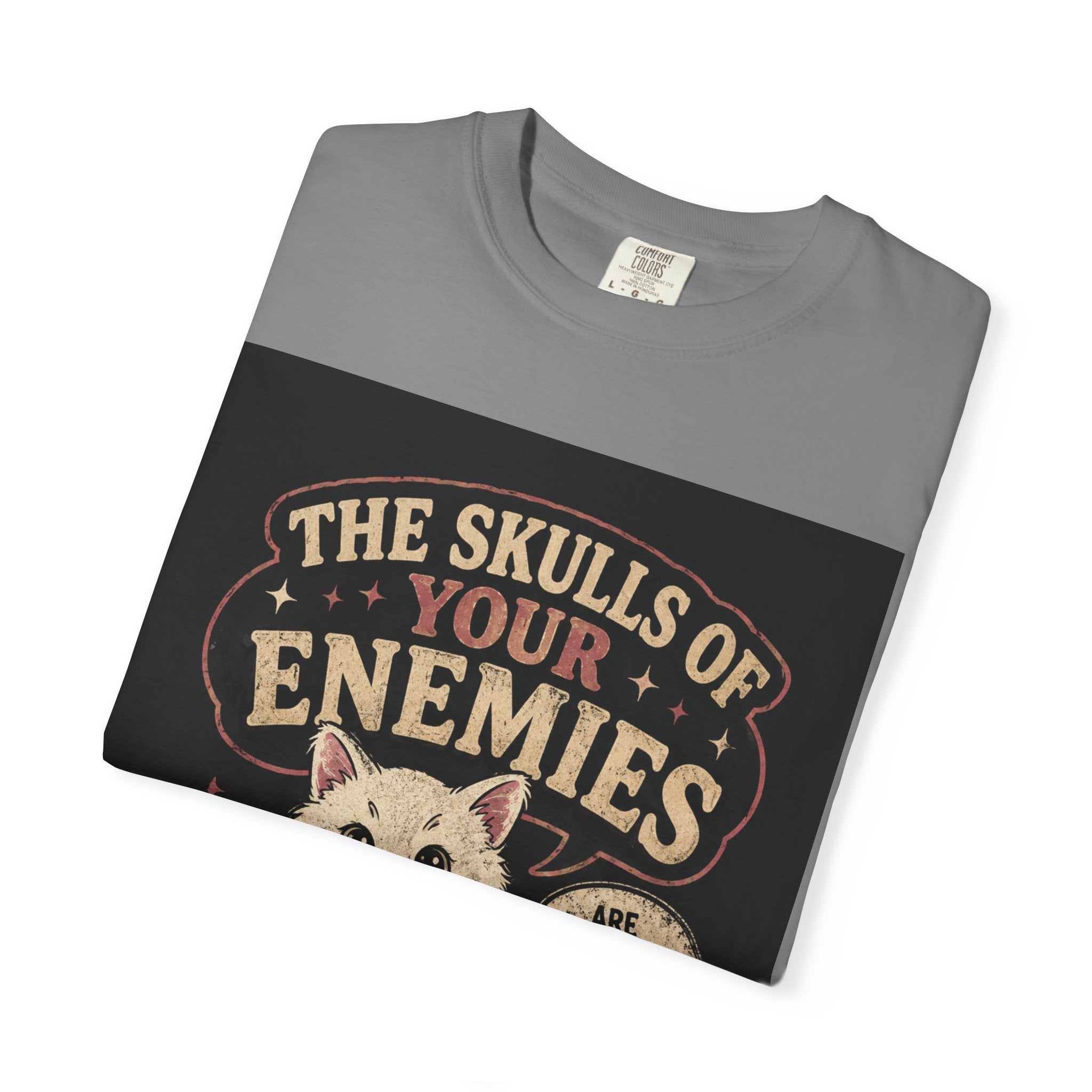 T-Shirt — “The Skulls of Your Enemies” Cute Cat & Skull Graphic