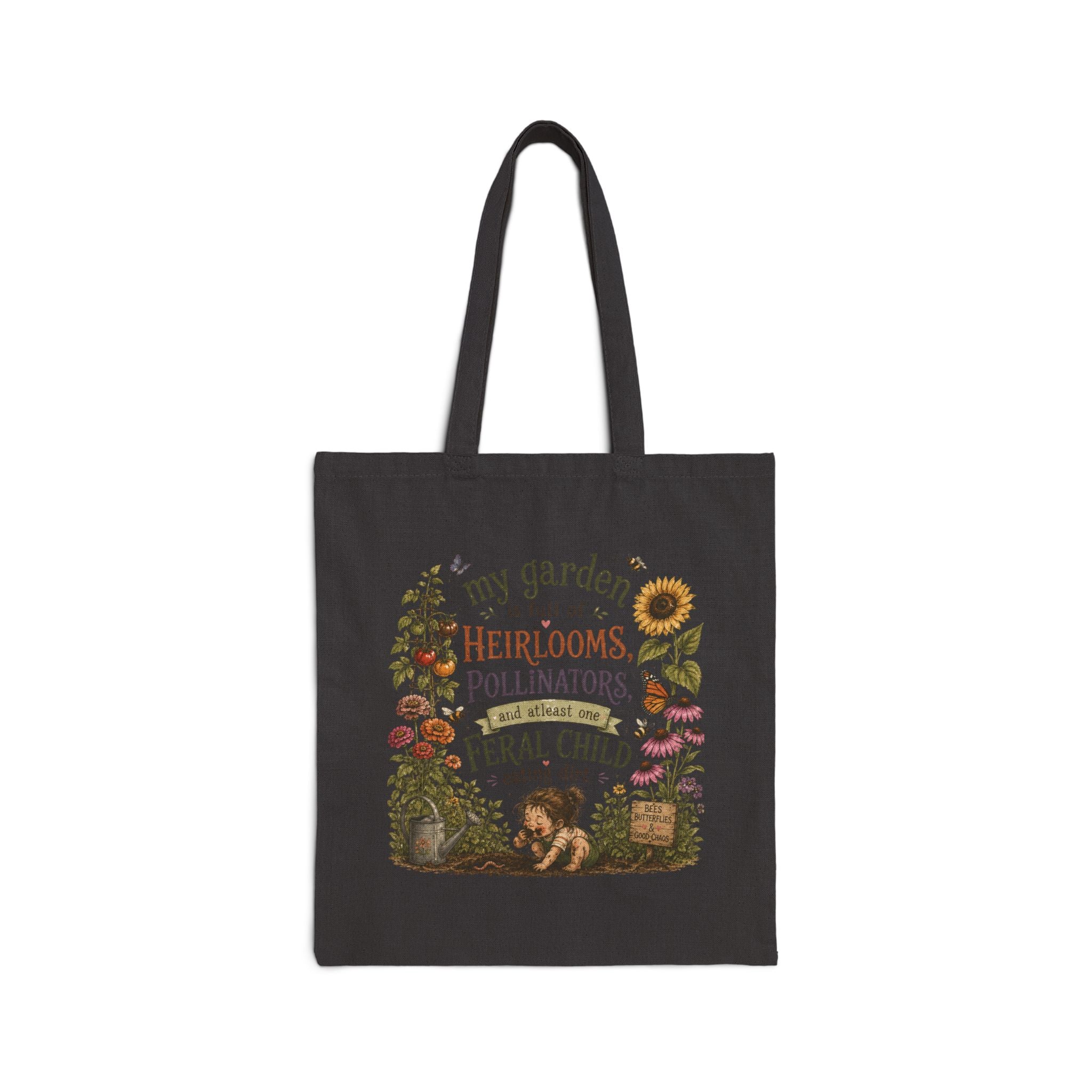Garden Tote Bag — “My Garden Is Full of Heirlooms, Pollinators & a Feral Child” Cotton Canvas Market Tote