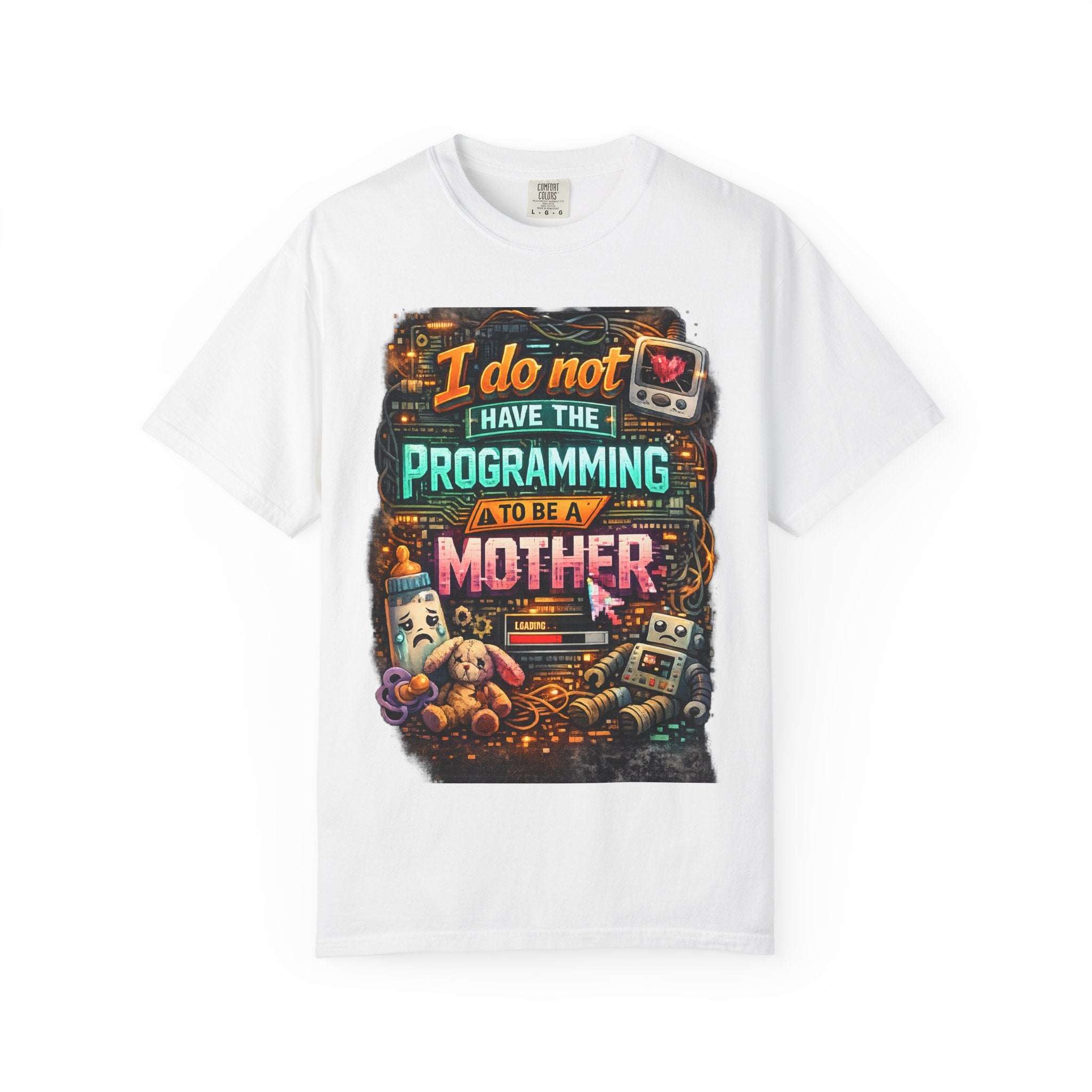 Programmer Mom T-Shirt — "I Do Not Have the Programming to Be a Mother" Retro Gamer Tee