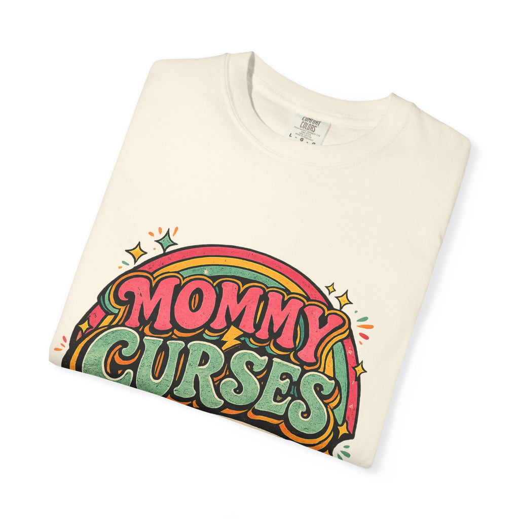 Mommy Curses Graphic T-Shirt — Funny Mom Shirt