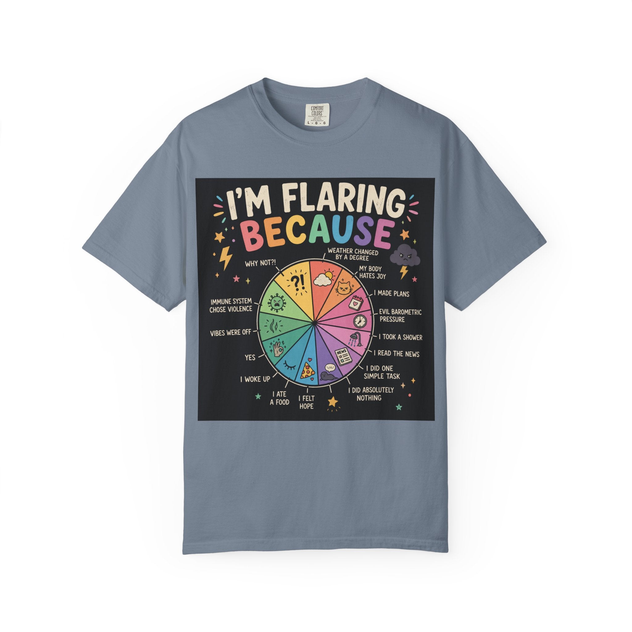 Flair Wheel Graphic T-Shirt — "I'm Flaring Because" Medical Humor Tee