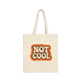Not Cool Retro Tote Bag — Vintage 70s Style Canvas Shopper