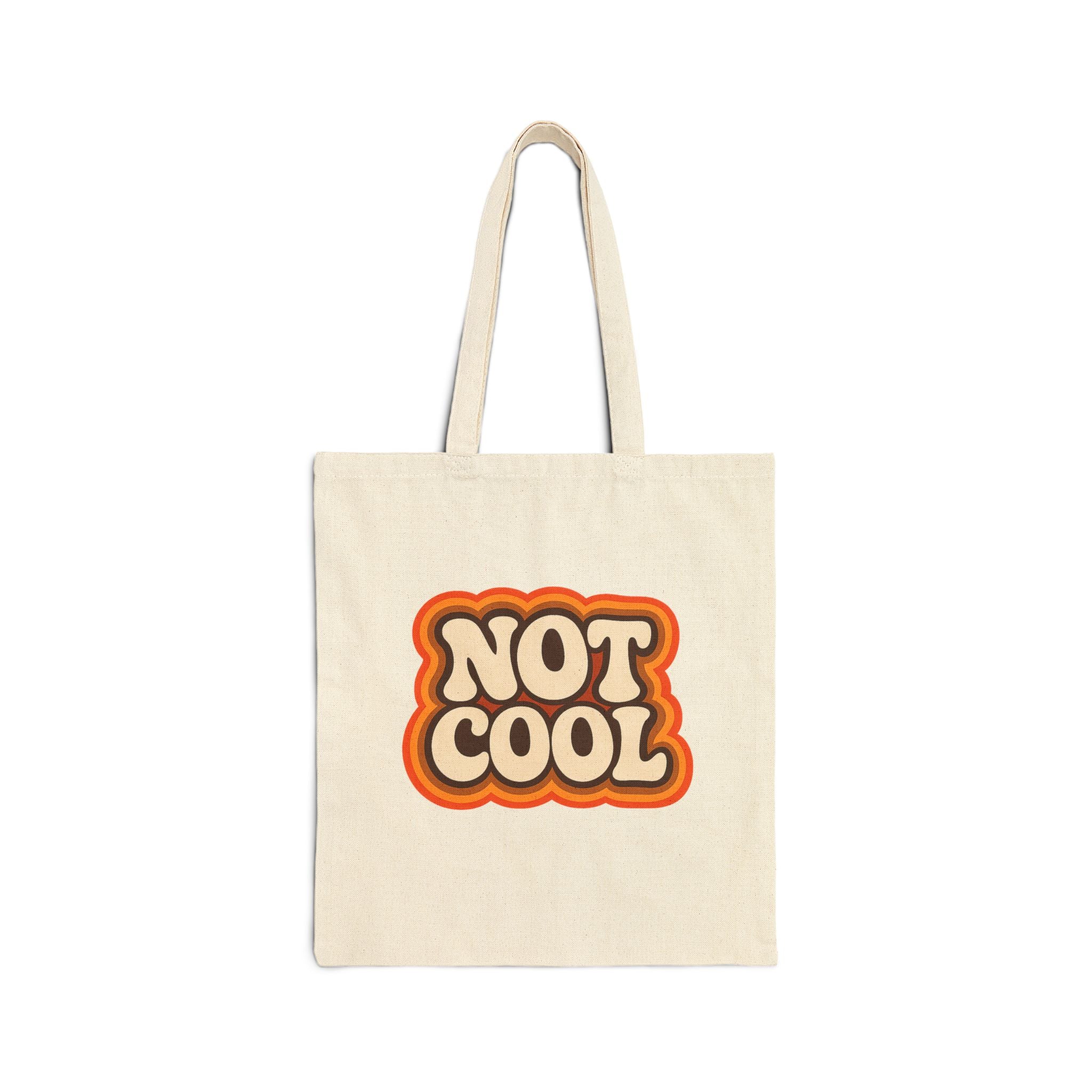 Not Cool Retro Tote Bag — Vintage 70s Style Canvas Shopper