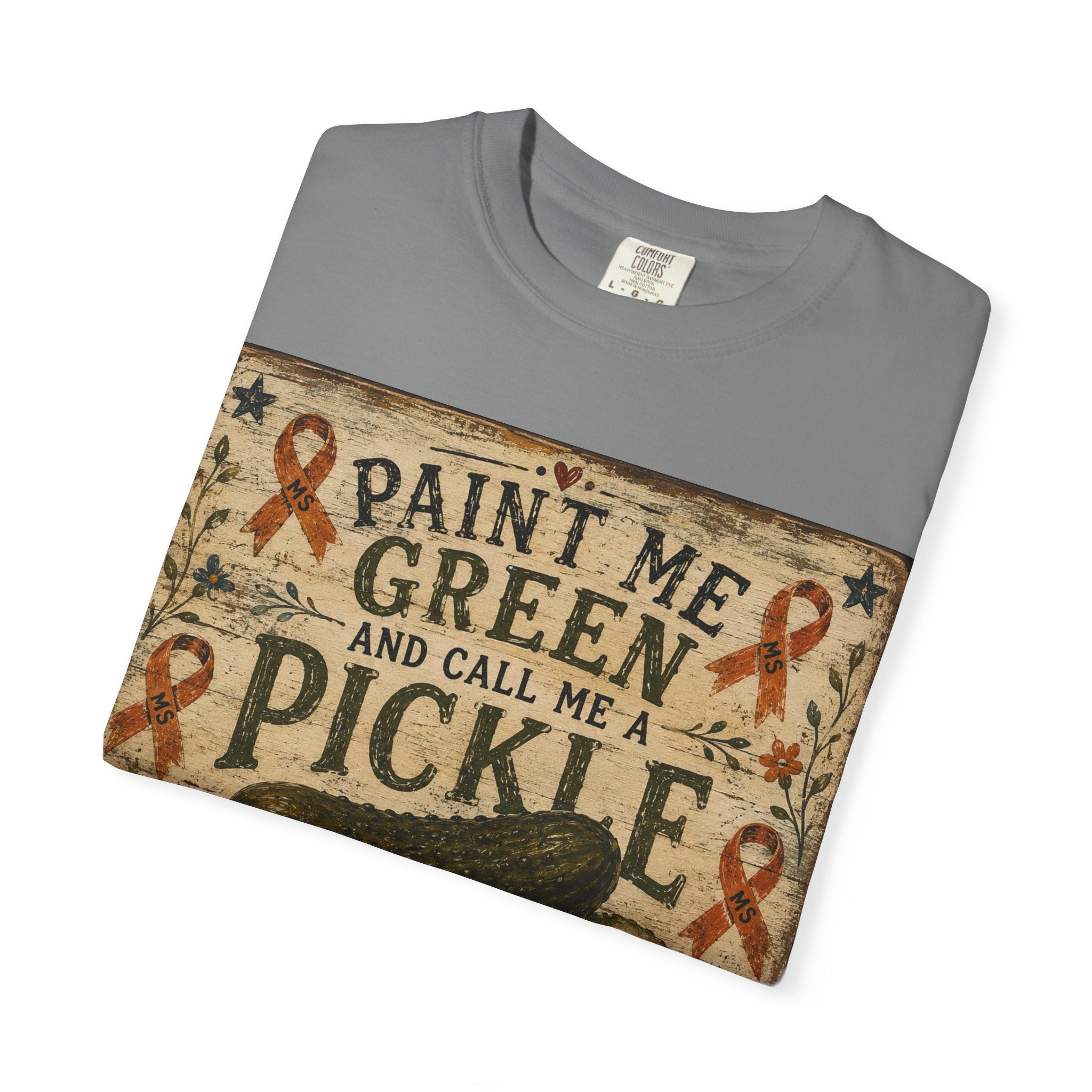 MS Awareness 'MS Warrior' Pickle T-Shirt