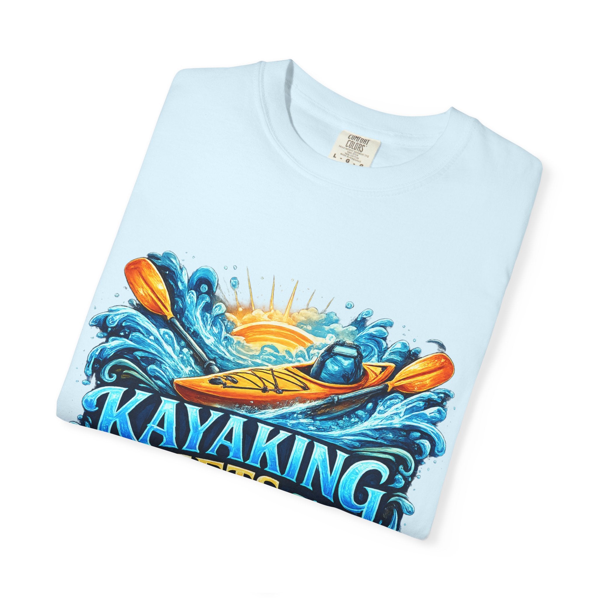 T-Shirt — "Kayaking Gets Me Wet" Graphic Tee