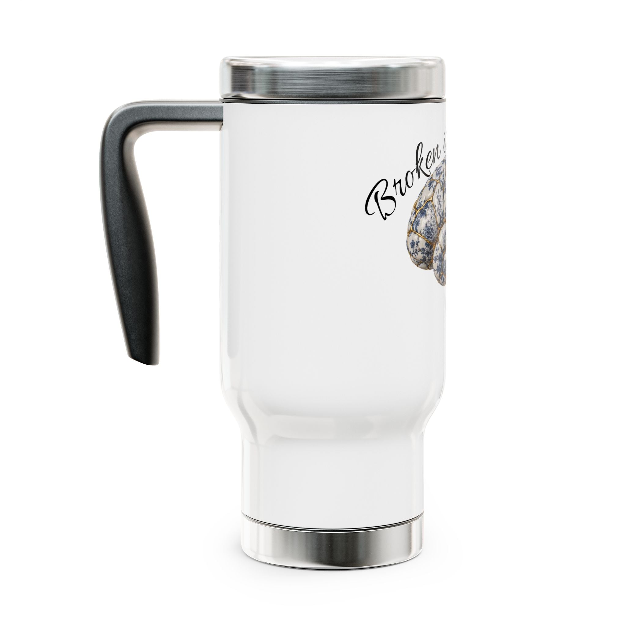 MS Multiple Sclerosis Warrior Travel Mug — “Broken Is Beautiful” Stainless Steel 14oz