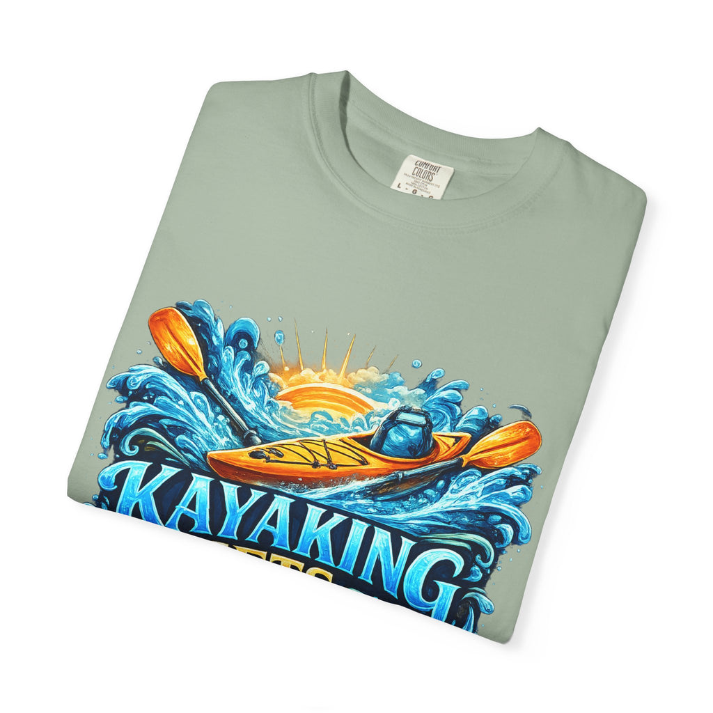T-Shirt — "Kayaking Gets Me Wet" Graphic Tee