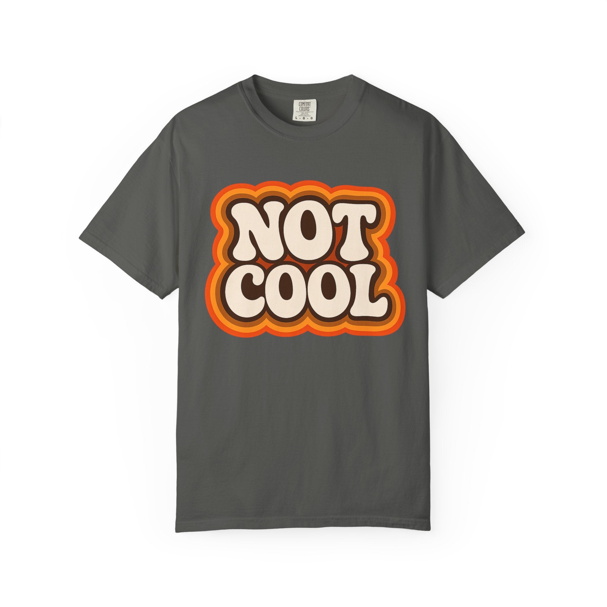Not Cool Retro Graphic Tee — Vintage 70s Style Statement T-Shirt