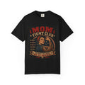Mom Fight Club T-Shirt — We Don’t Do Easy, We Do Damage Vintage Boxing Tee