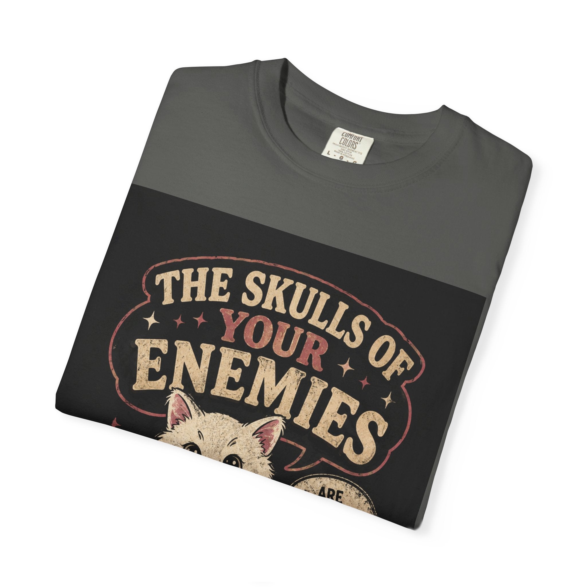 T-Shirt — “The Skulls of Your Enemies” Cute Cat & Skull Graphic