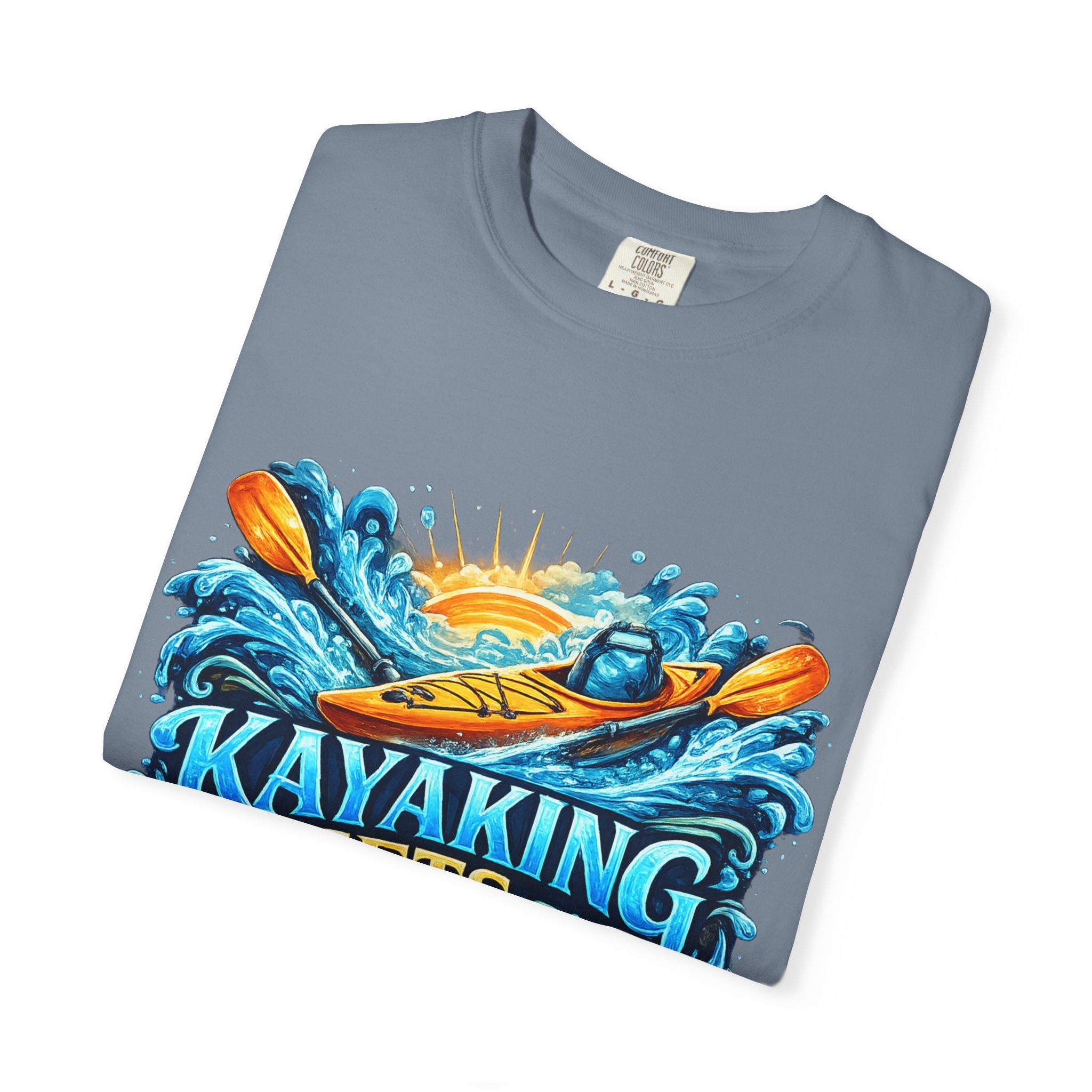 T-Shirt — "Kayaking Gets Me Wet" Graphic Tee