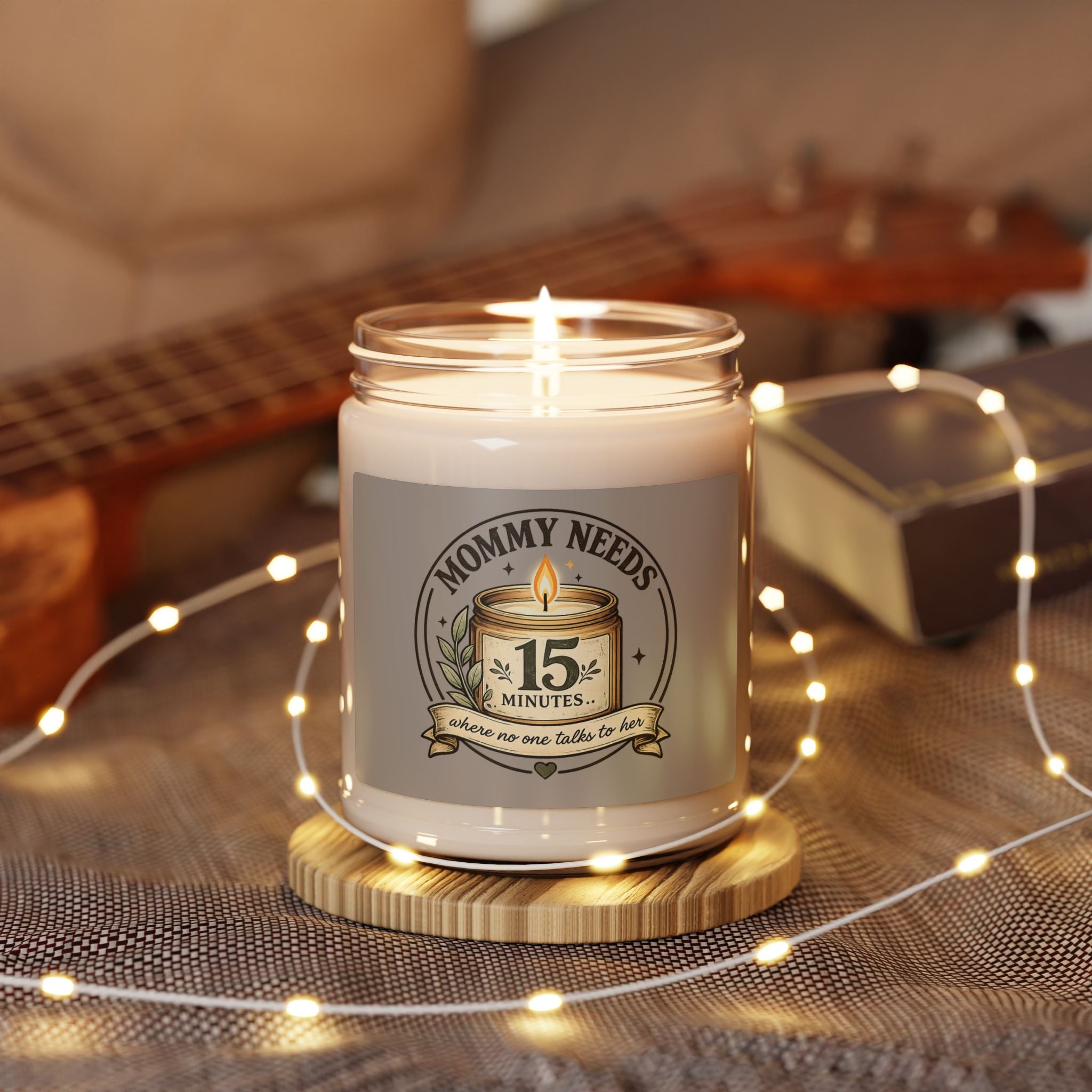 'Mom Needs 15 Minutes' Scented Soy Candle — 9oz Relaxation Candle
