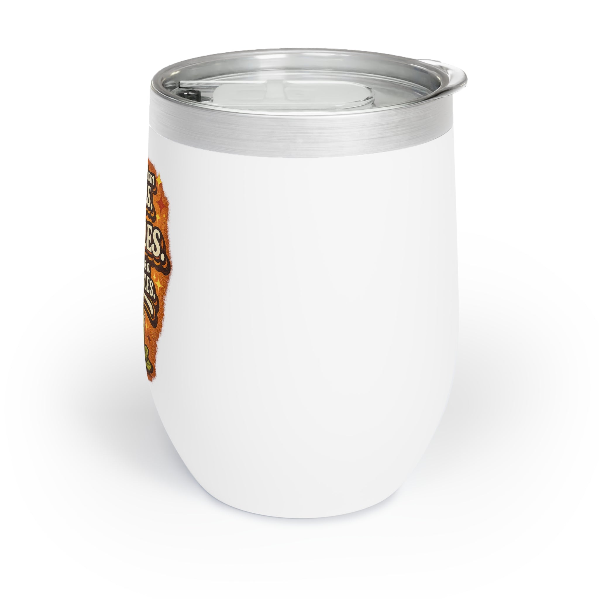 Funny Chill Wine Tumbler