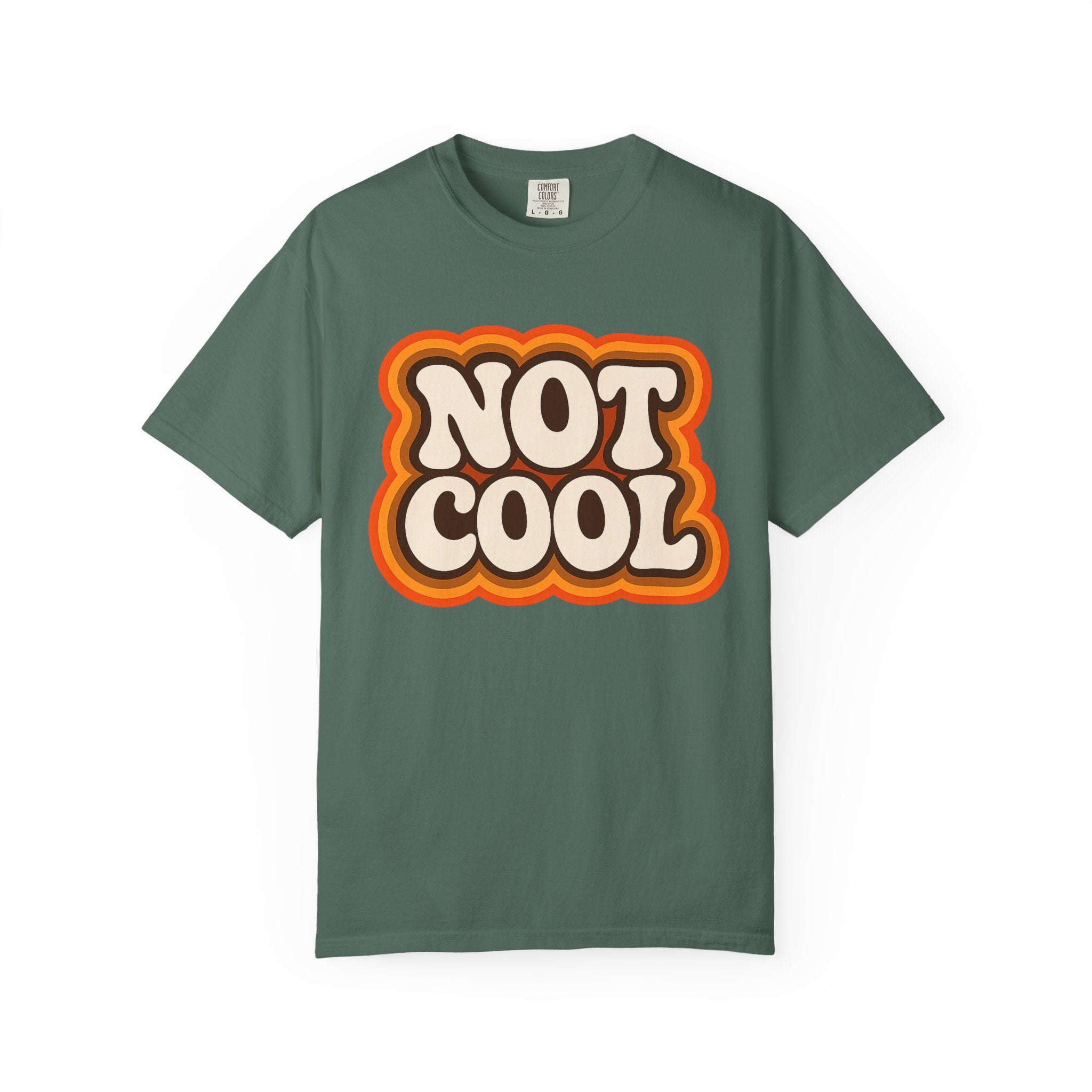 Not Cool Retro Graphic Tee — Vintage 70s Style Statement T-Shirt