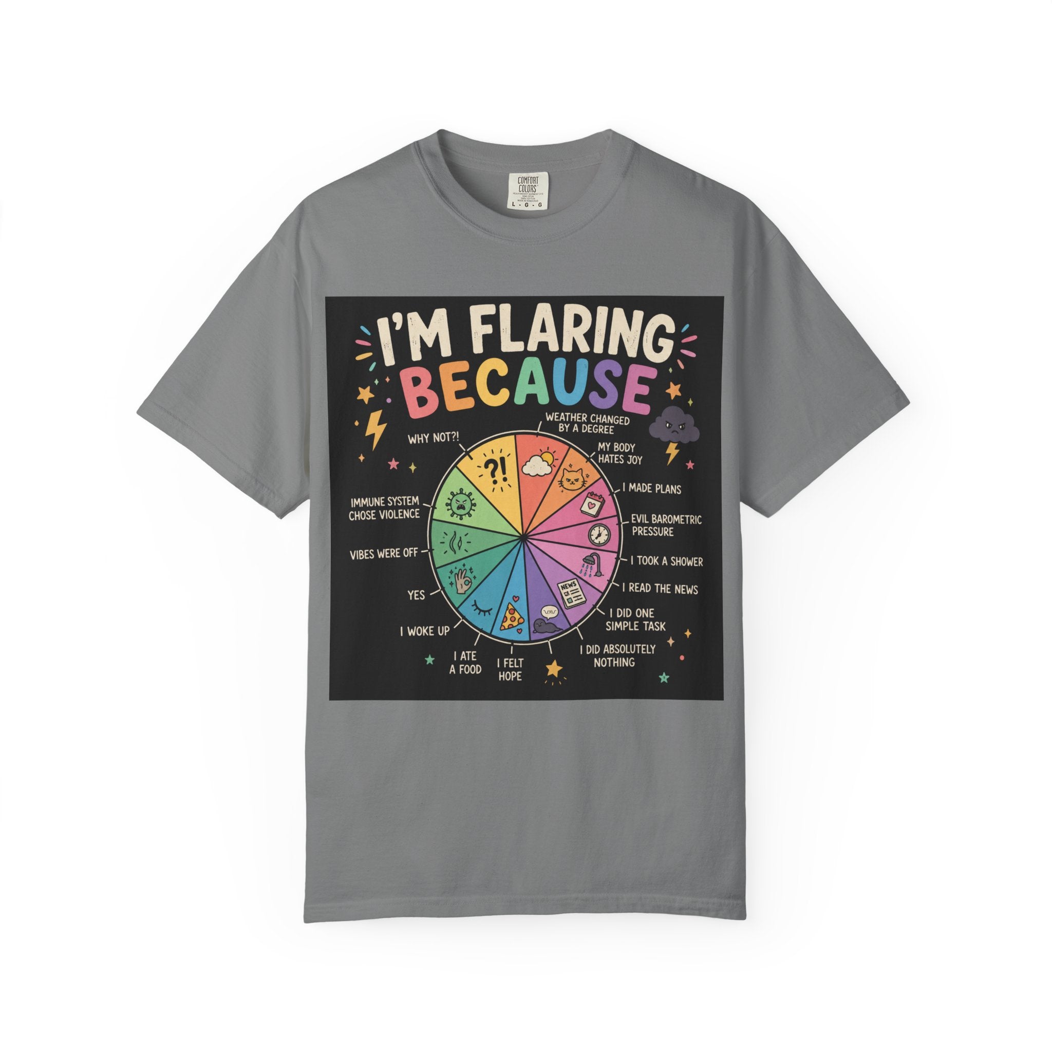 Flair Wheel Graphic T-Shirt — "I'm Flaring Because" Medical Humor Tee
