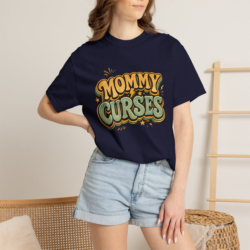 Mommy Curses T-Shirt — Funny Mom Graphic Tee