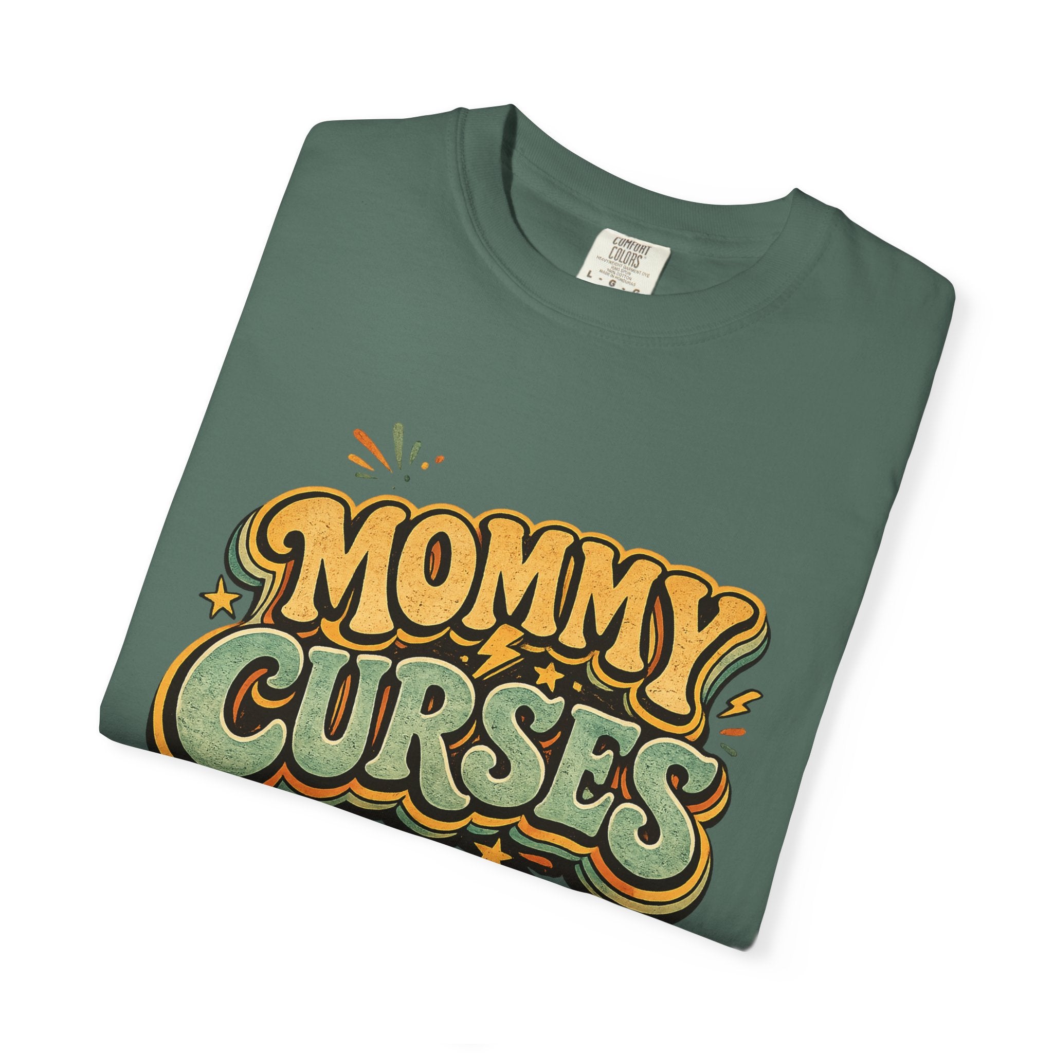 Mommy Curses T-Shirt — Funny Mom Graphic Tee