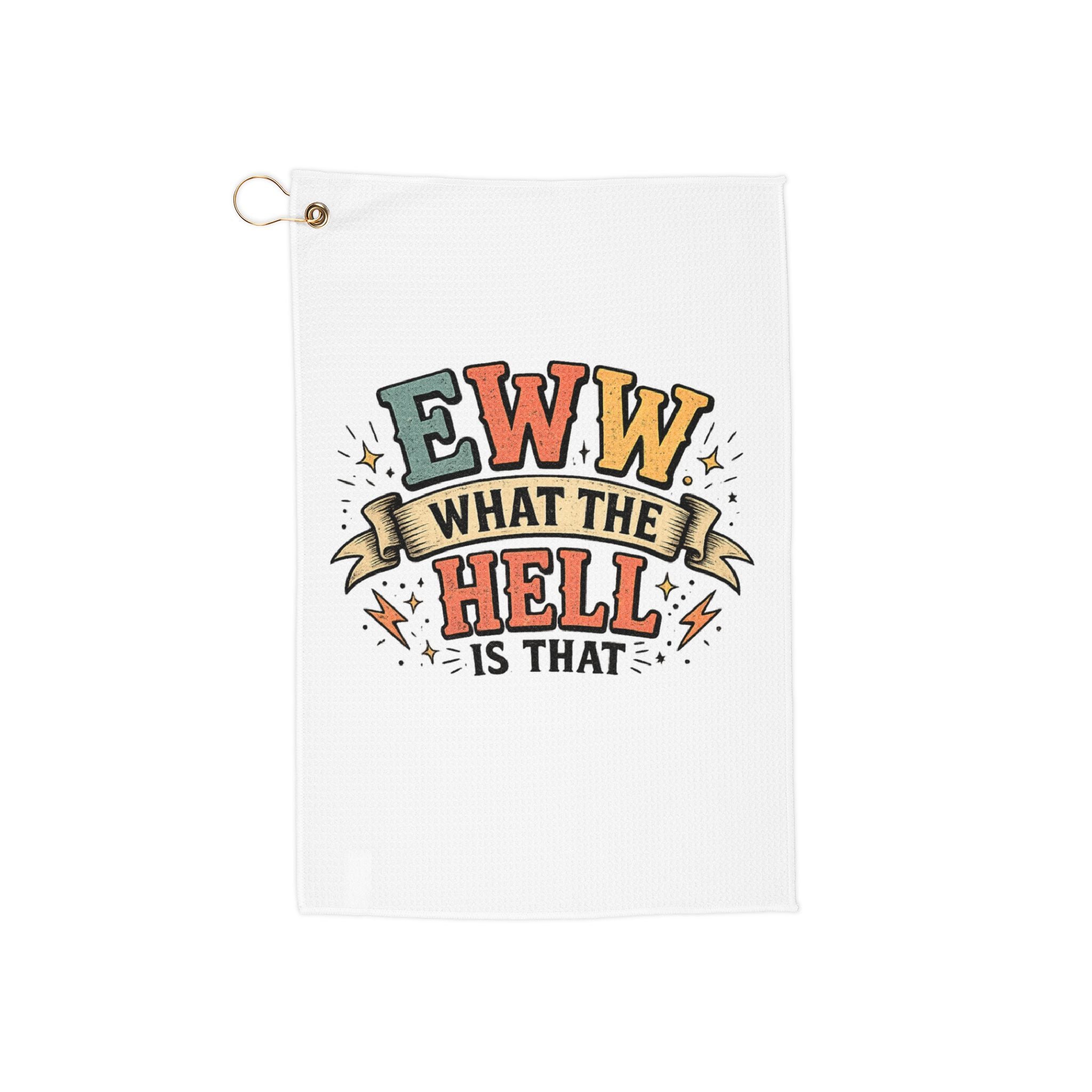 Golf Towel - 'Clean Up Whatever the Hell That Is' Funny Mom Golf Accessory