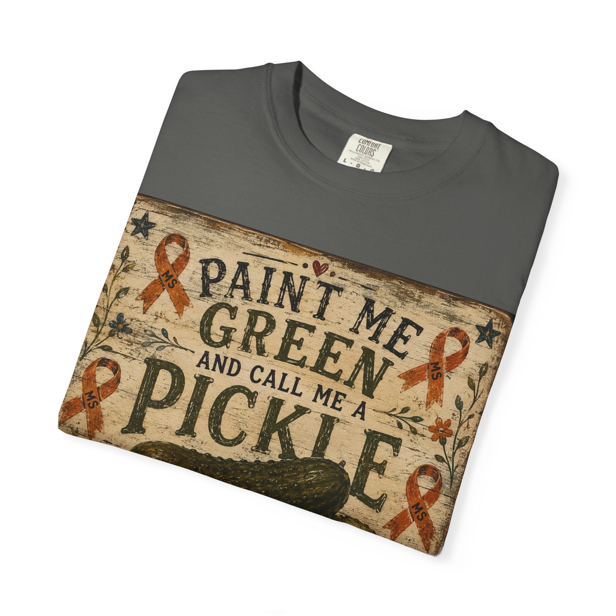 MS Awareness 'MS Warrior' Pickle T-Shirt