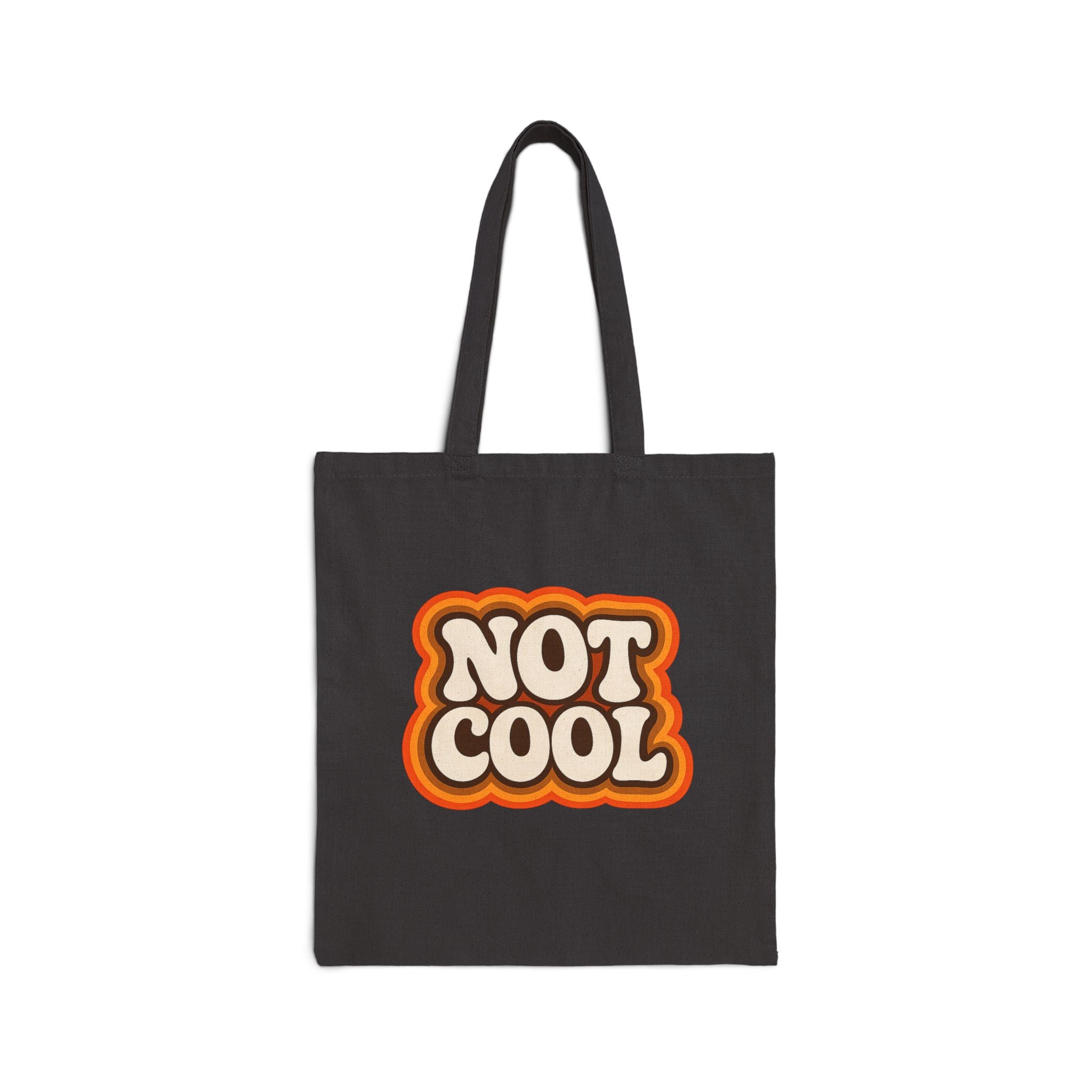 Not Cool Retro Tote Bag — Vintage 70s Style Canvas Shopper