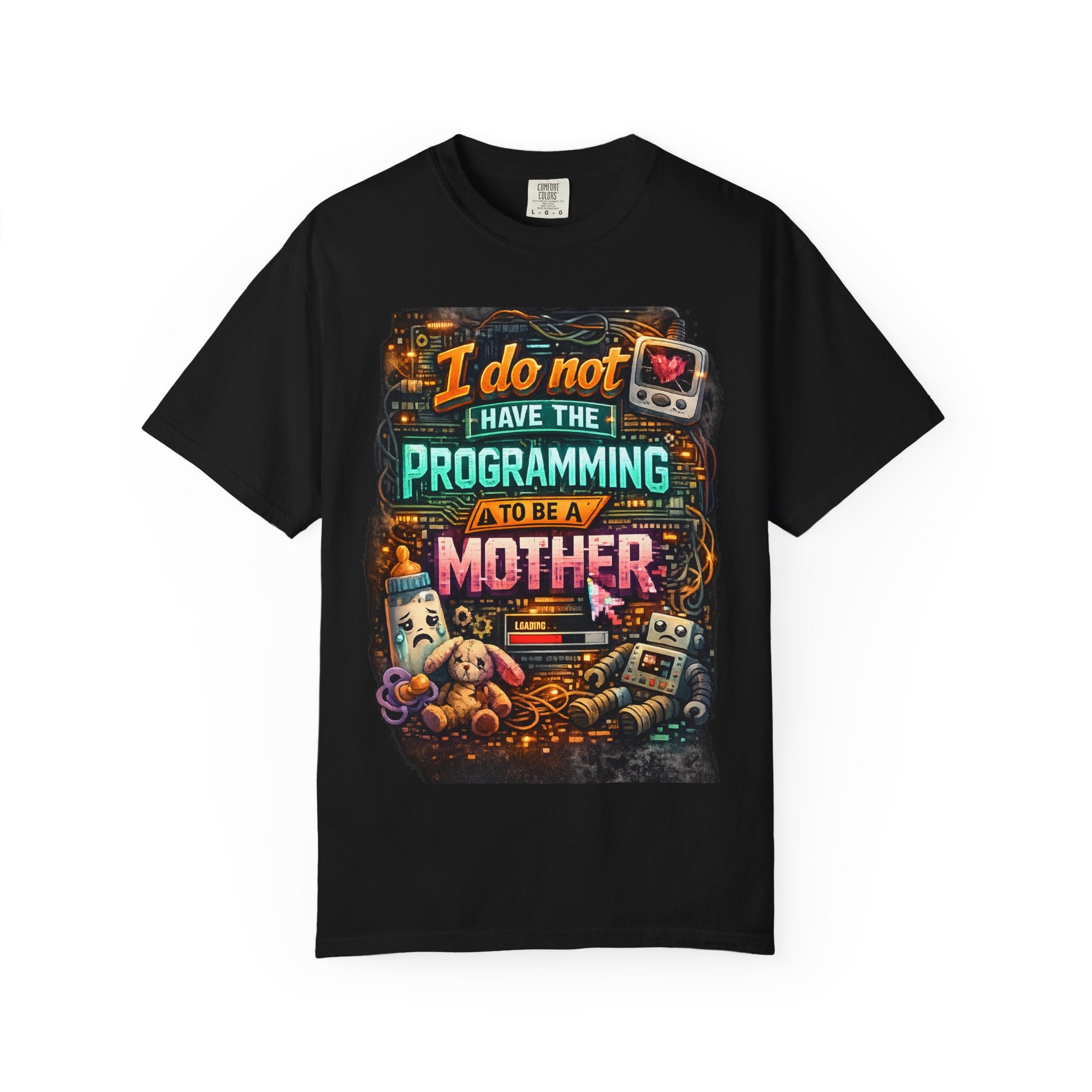 Programmer Mom T-Shirt — "I Do Not Have the Programming to Be a Mother" Retro Gamer Tee