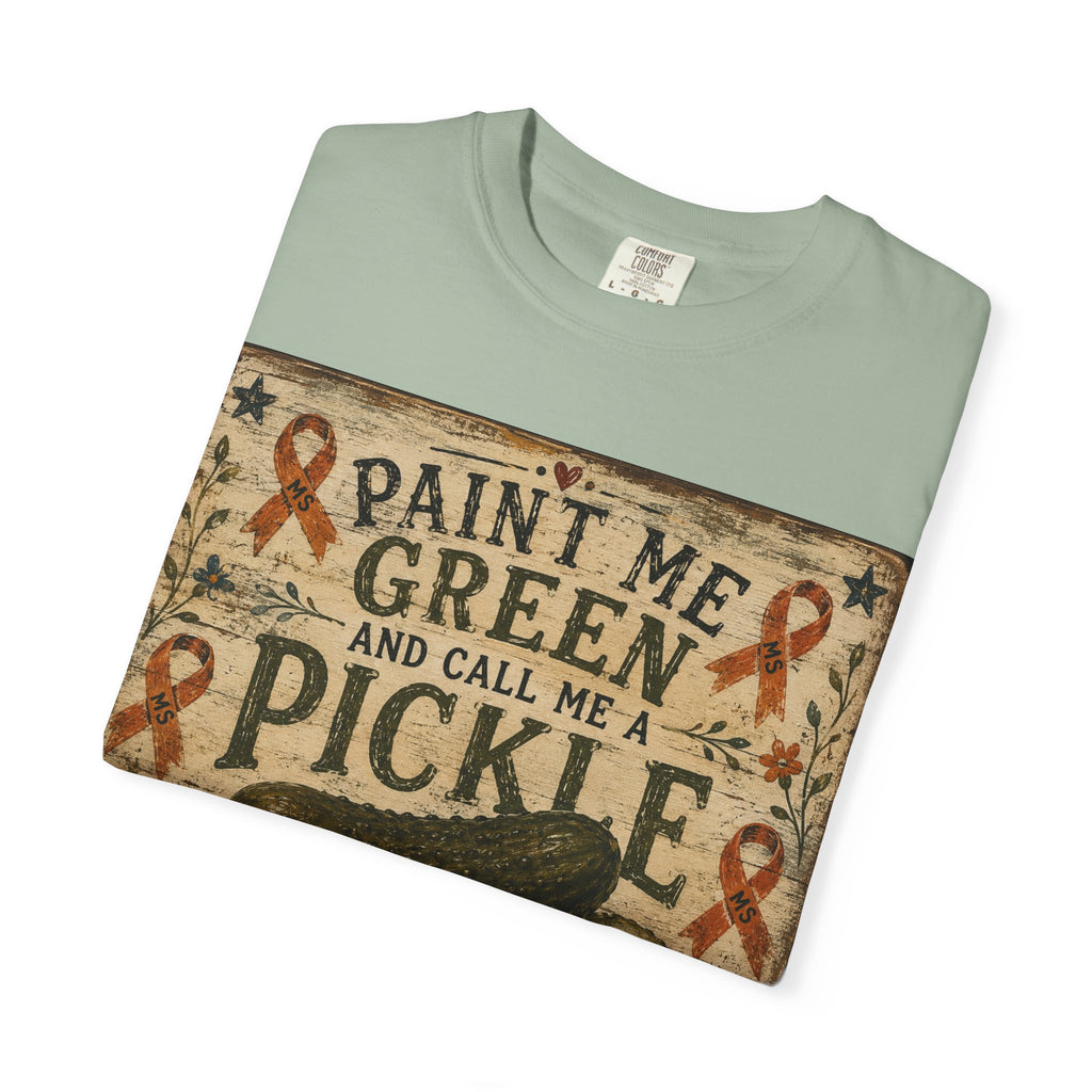 MS Awareness 'MS Warrior' Pickle T-Shirt