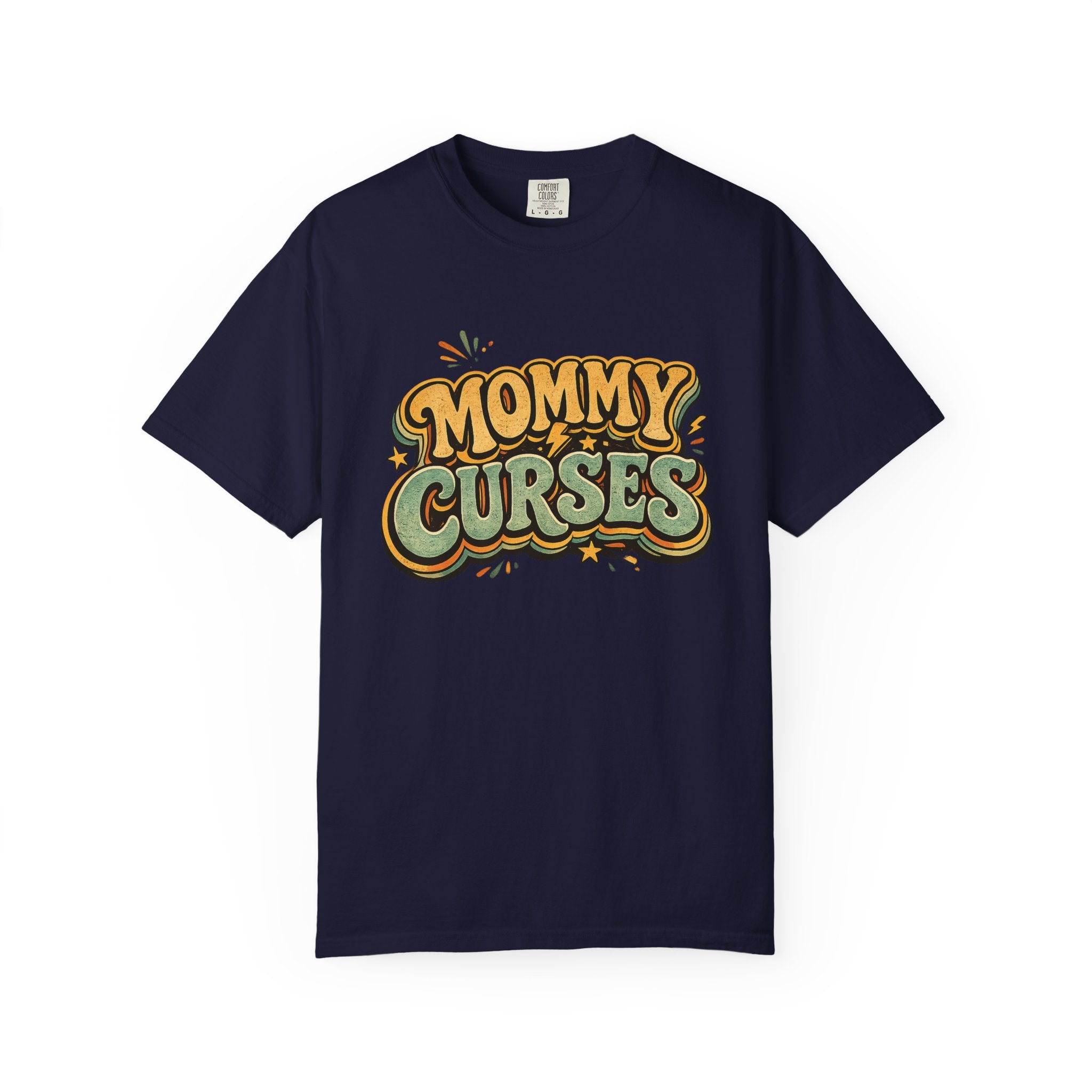 Mommy Curses T-Shirt — Funny Mom Graphic Tee