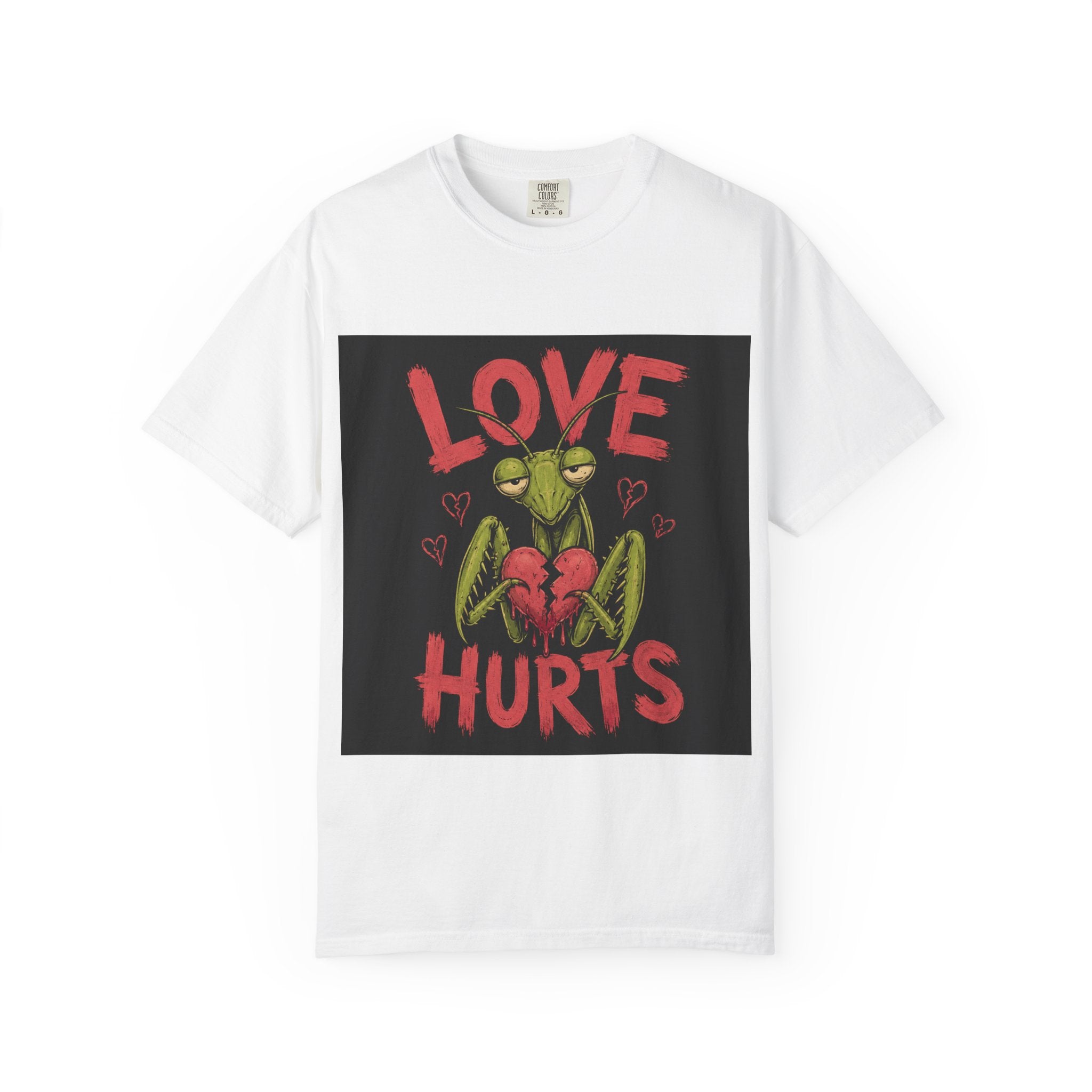 Love Hurts Mantis T-Shirt