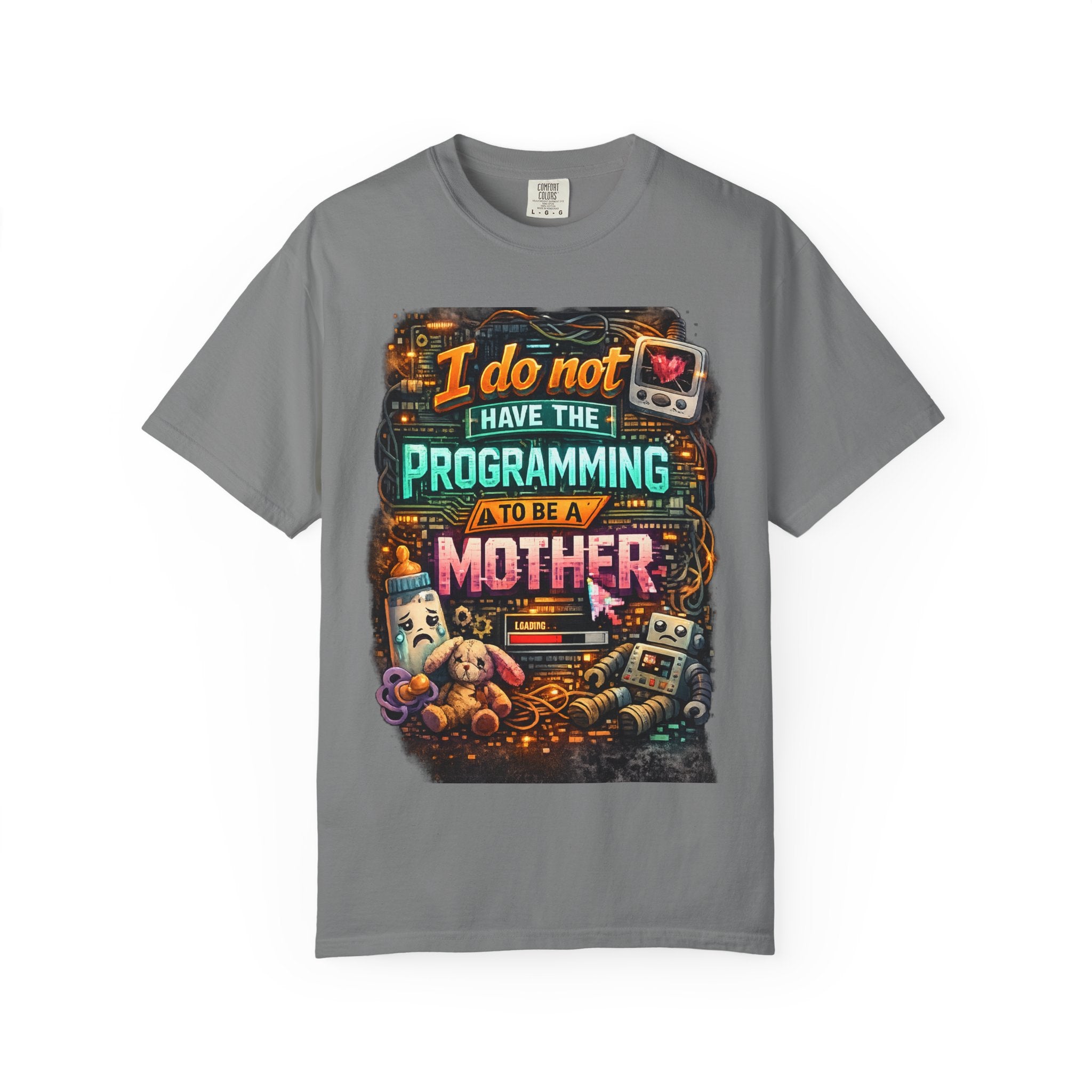 Programmer Mom T-Shirt — "I Do Not Have the Programming to Be a Mother" Retro Gamer Tee