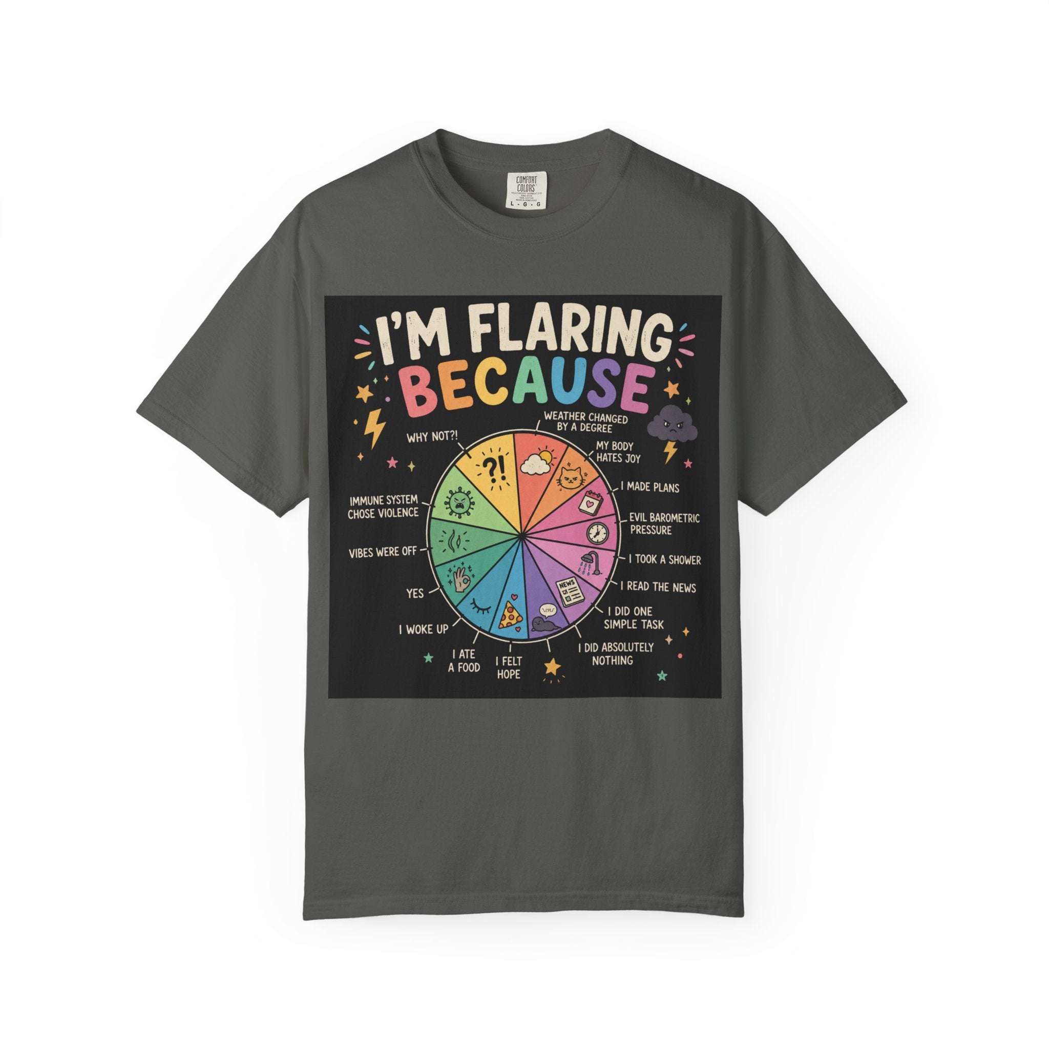 Flair Wheel Graphic T-Shirt — "I'm Flaring Because" Medical Humor Tee