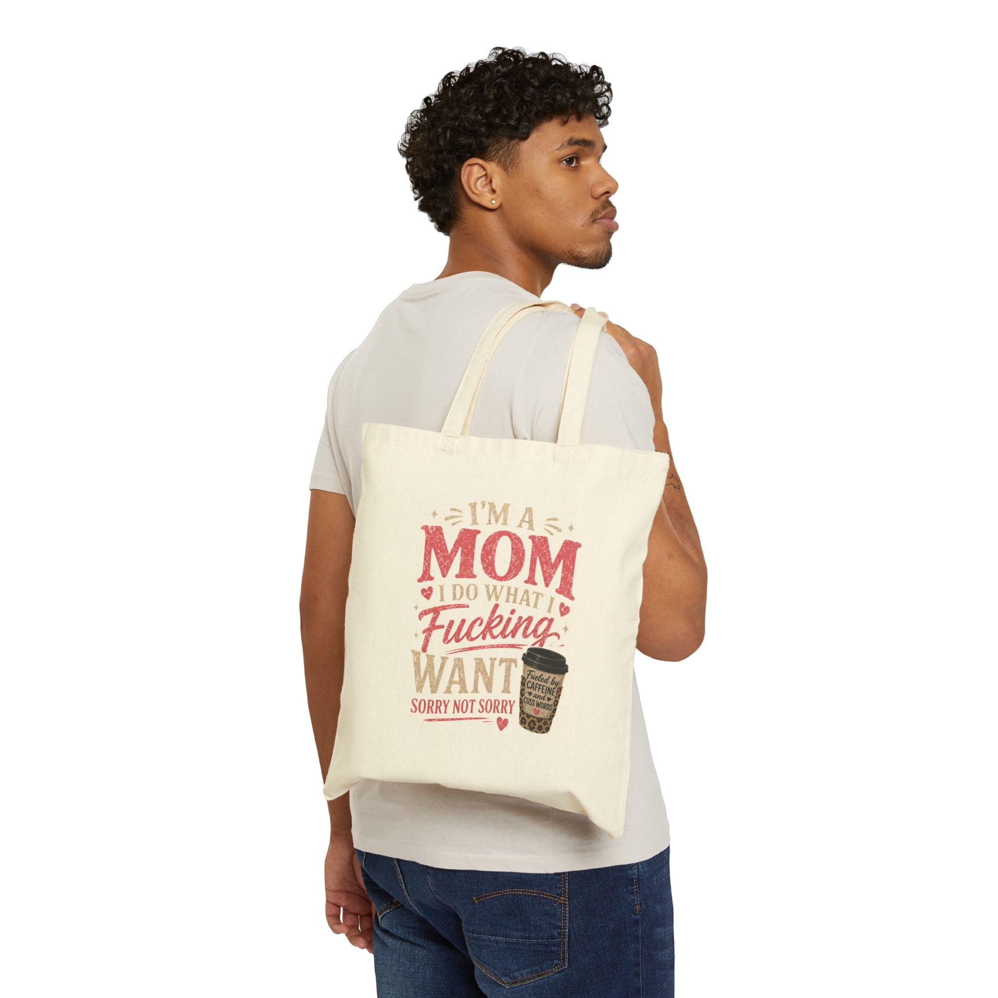 Tote Bag — "I'm a Mom I Do What I Fucking Want" Funny Coffee Gift