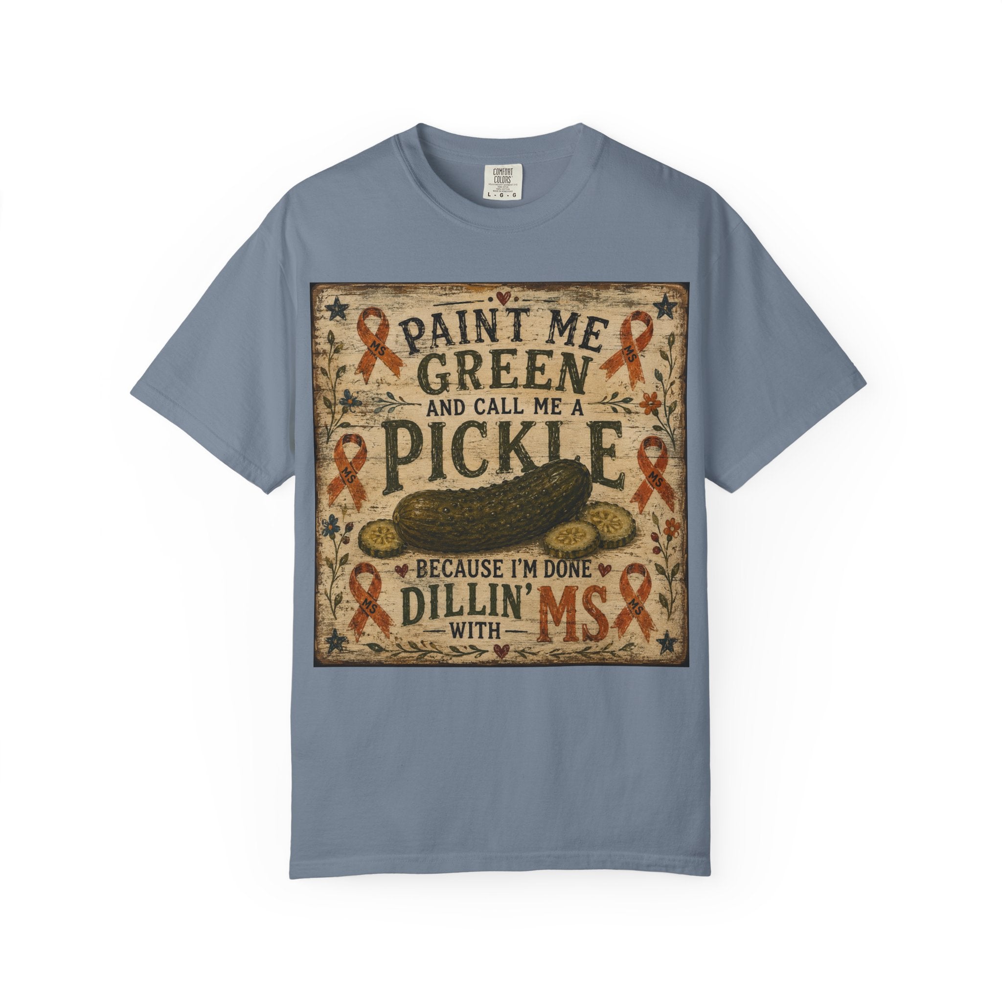MS Awareness 'MS Warrior' Pickle T-Shirt