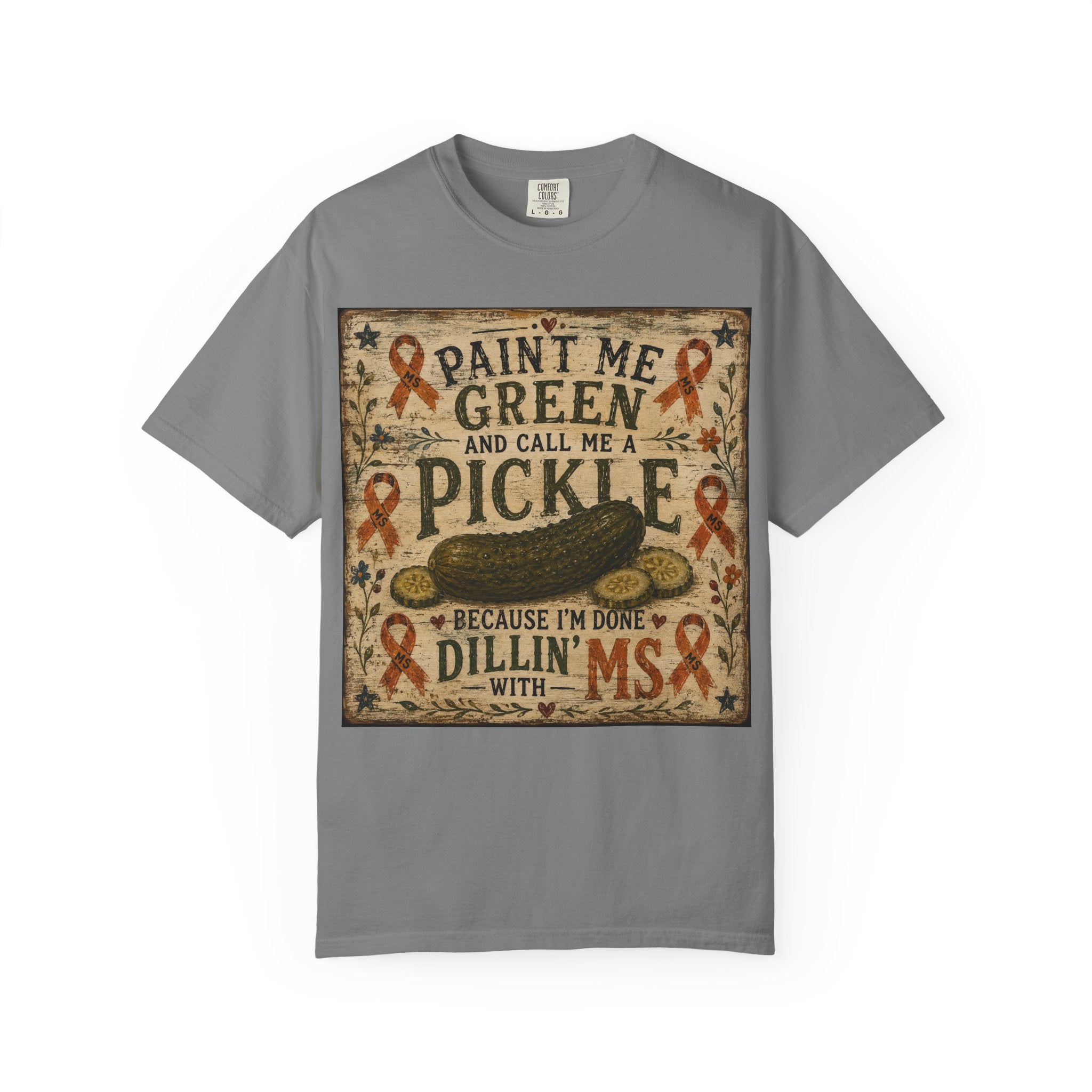 MS Awareness 'MS Warrior' Pickle T-Shirt