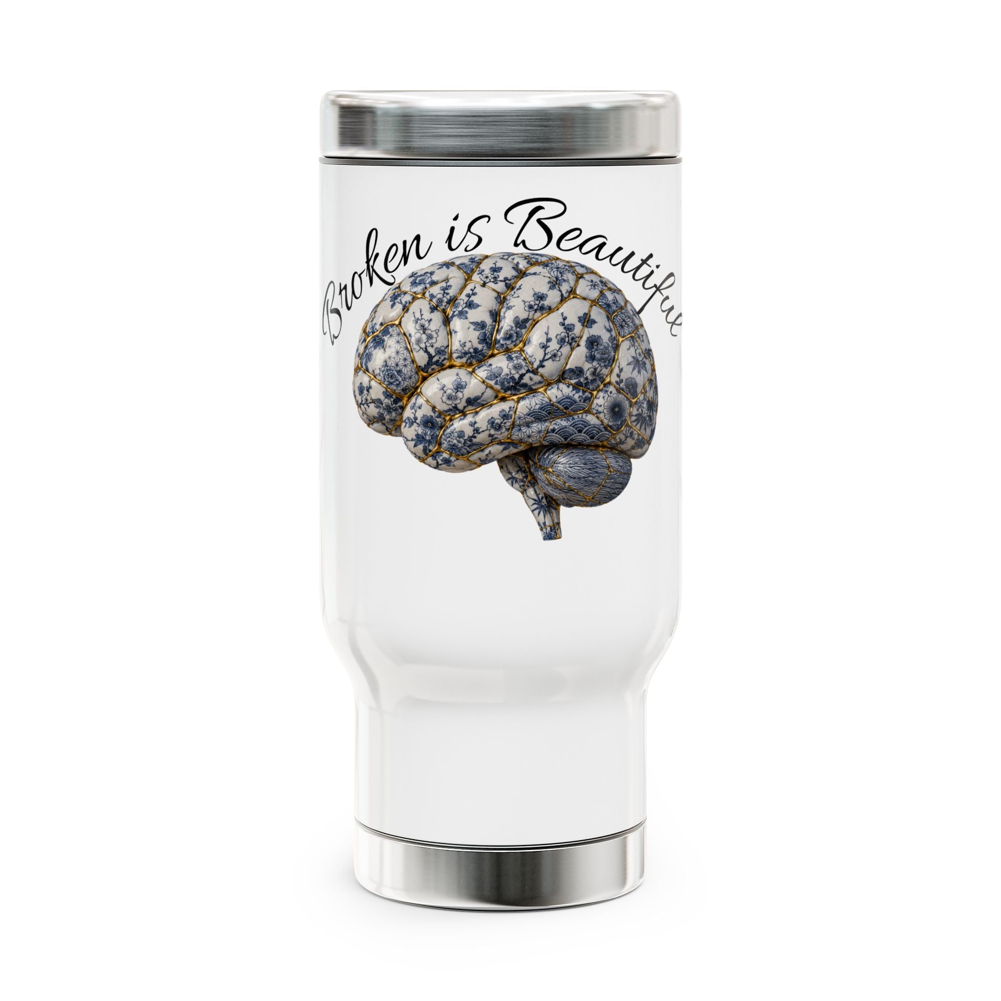 MS Multiple Sclerosis Warrior Travel Mug — “Broken Is Beautiful” Stainless Steel 14oz