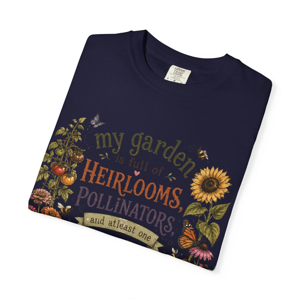 Garden Lover T-Shirt — “My garden is full of heirlooms, pollinators...feral child” Vintage Botanical Tee