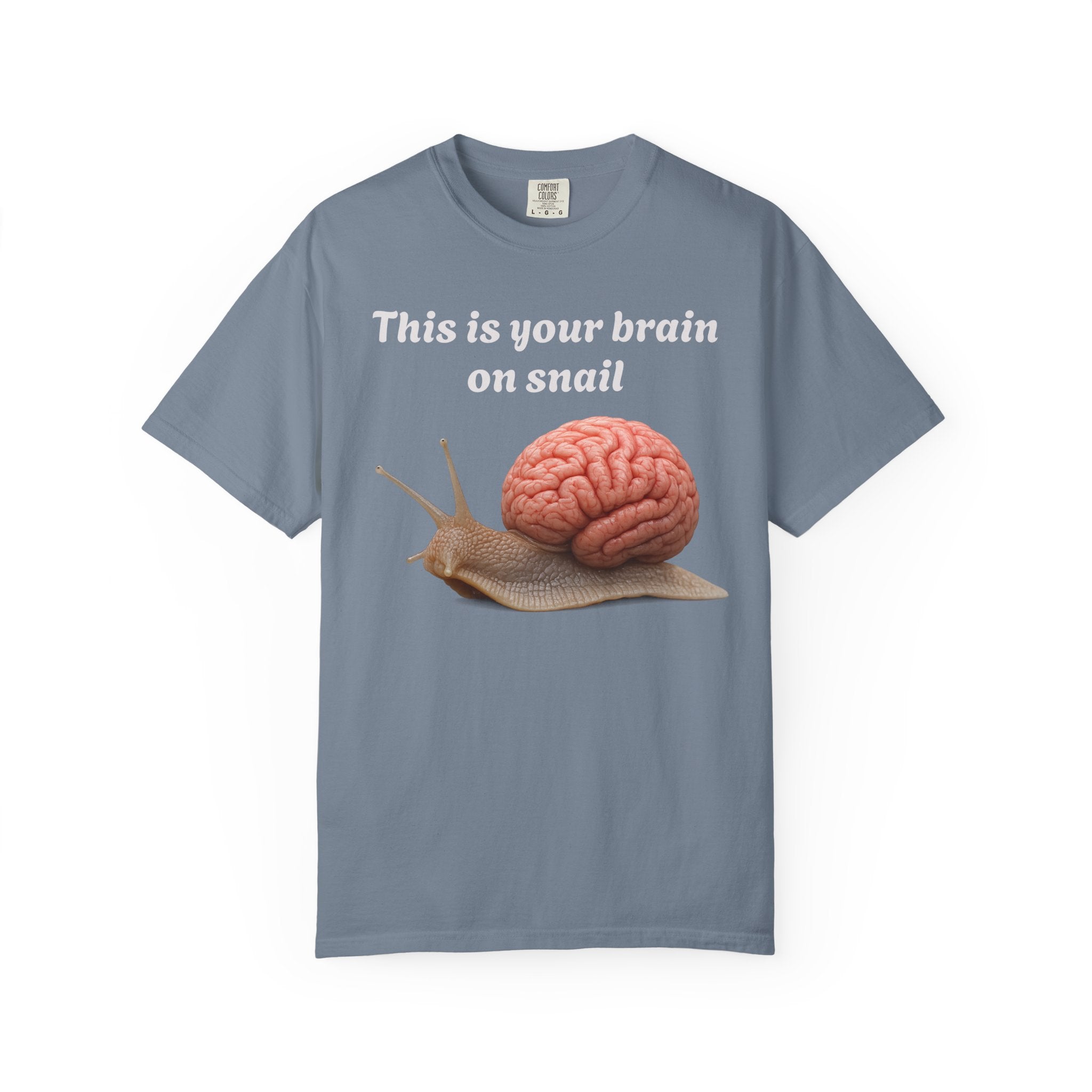 Snail Brain T-Shirt — Funny Science Graphic Tee ("This is your brain on snail")