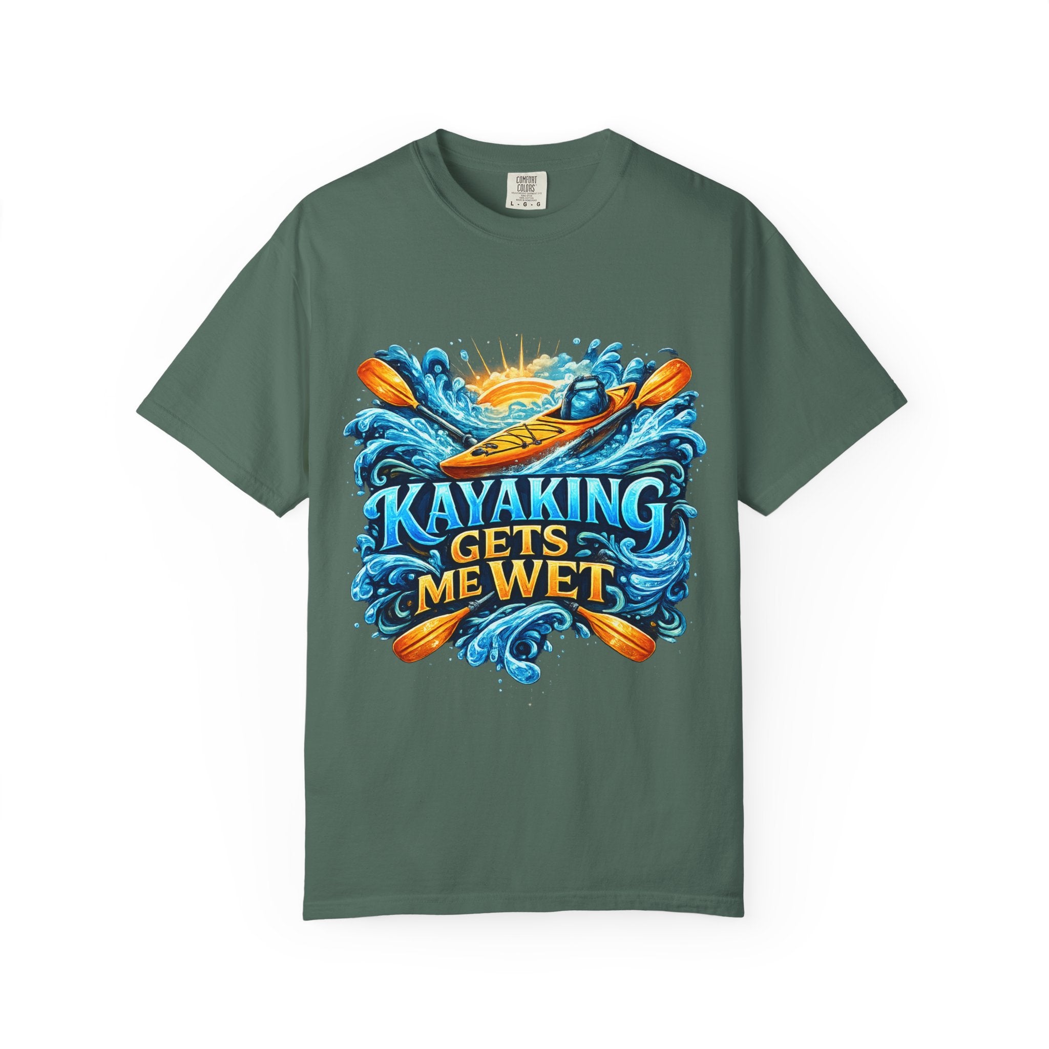 T-Shirt — "Kayaking Gets Me Wet" Graphic Tee