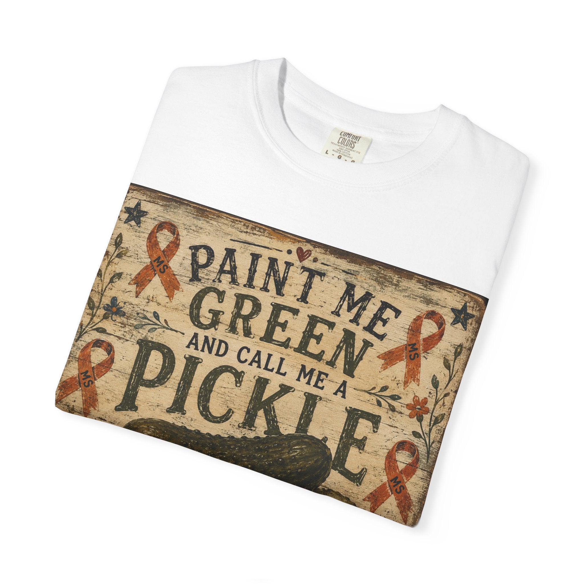 MS Awareness 'MS Warrior' Pickle T-Shirt