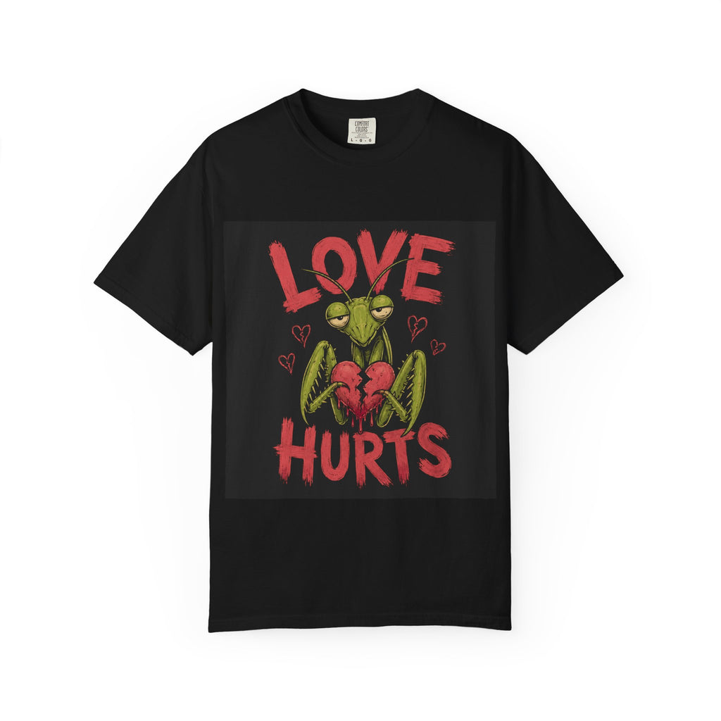 Love Hurts Mantis T-Shirt