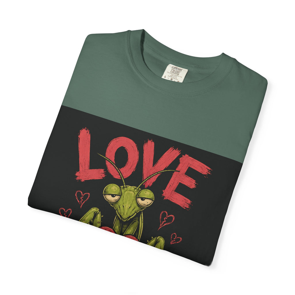 Love Hurts Mantis T-Shirt